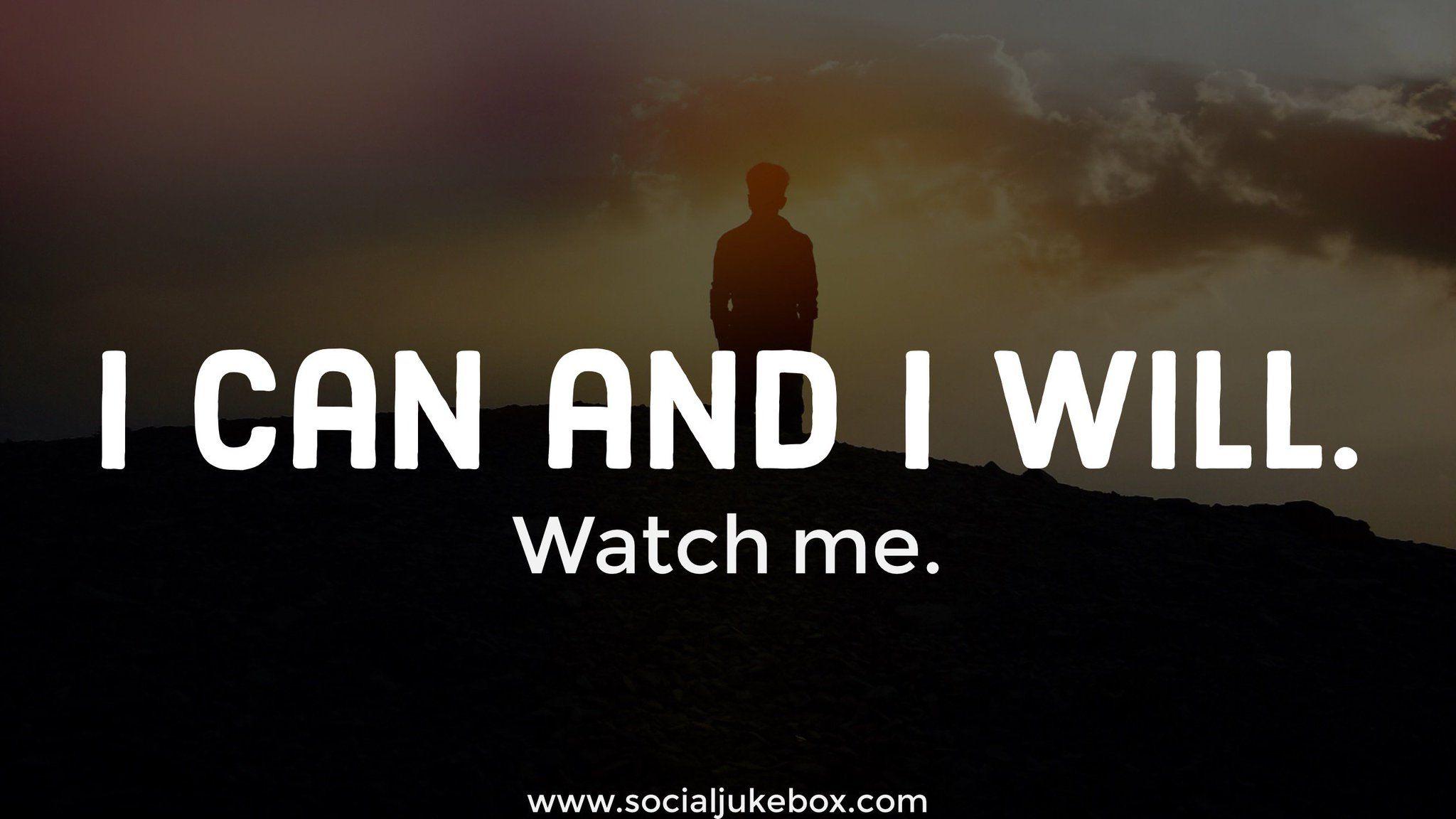 I Can and I Will Watch Me Wallpapers - Top Free I Can and I Will Watch Me Backgrounds - WallpaperAccess I Can and I Will Watch Me Wallpapers - Top Free I Can and I Will Watch Me Backgrounds - WallpaperAccess