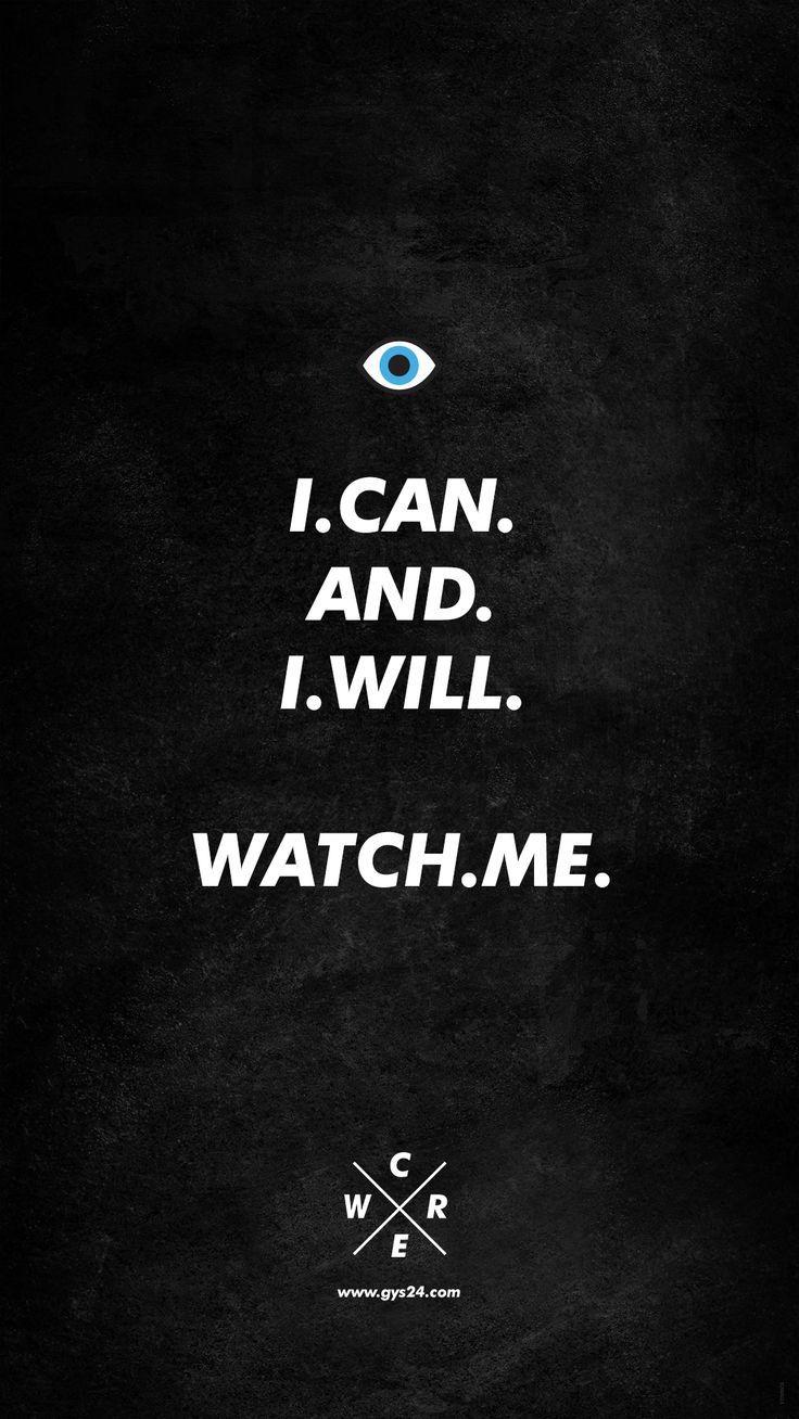 I Can and I Will Watch Me Wallpapers - Top Free I Can and I Will Watch Me Backgrounds - WallpaperAccess I Can and I Will Watch Me Wallpapers - Top Free I Can and I Will Watch Me Backgrounds - WallpaperAccess