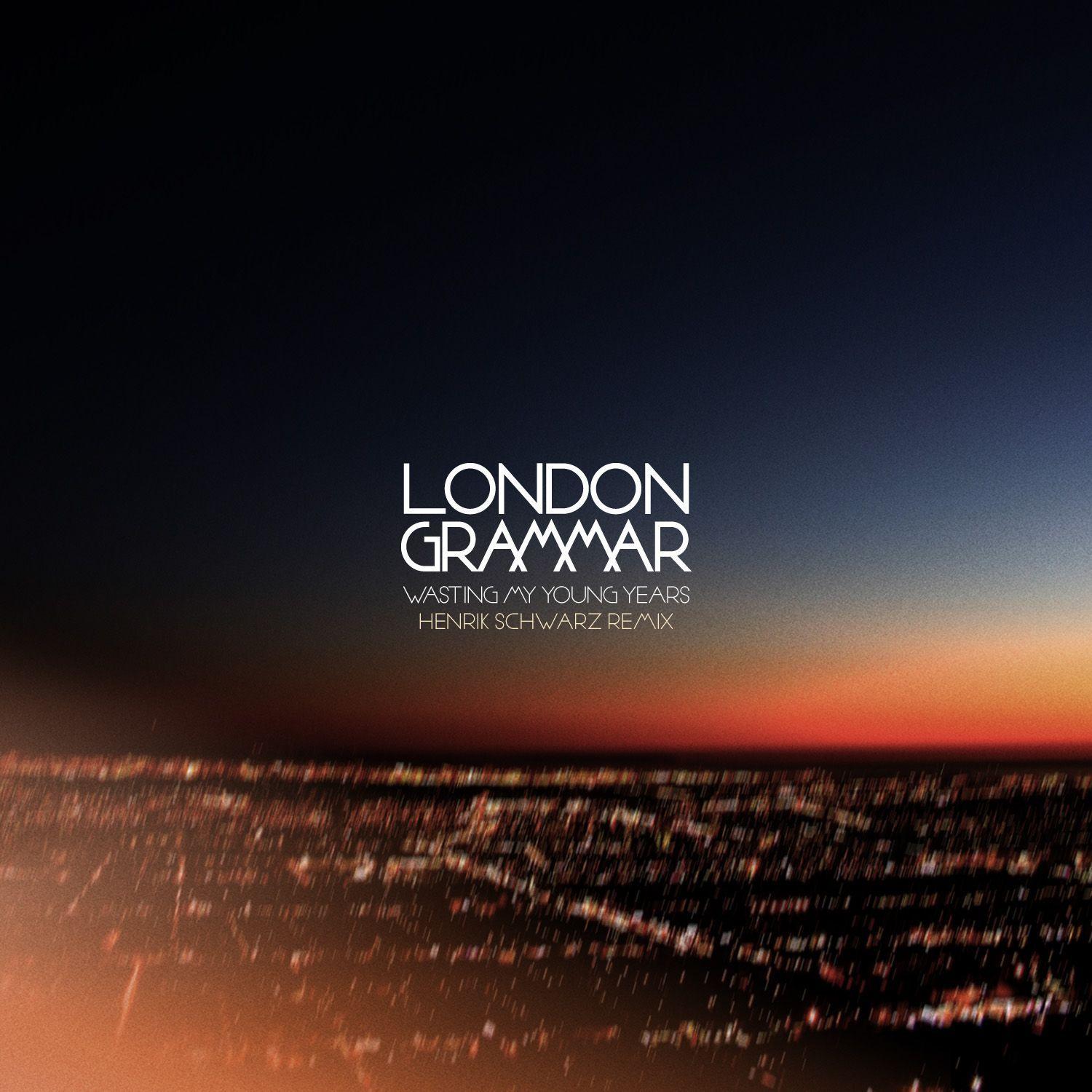 1500x1500 ▻ London Grammar My Young Years (Henrik Schwarz Remix).COM. London grammar, Grammar, London