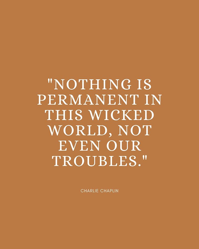 800x1000 Somerset House. CHARLIE CHAPLIN QUOTE: WICKED WORLD