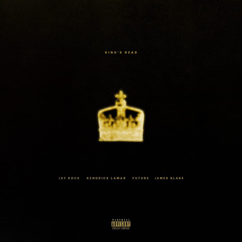 1000x1000 Jay Rock, Kendrick Lamar, Future & James Blake: King's Dead (2018)