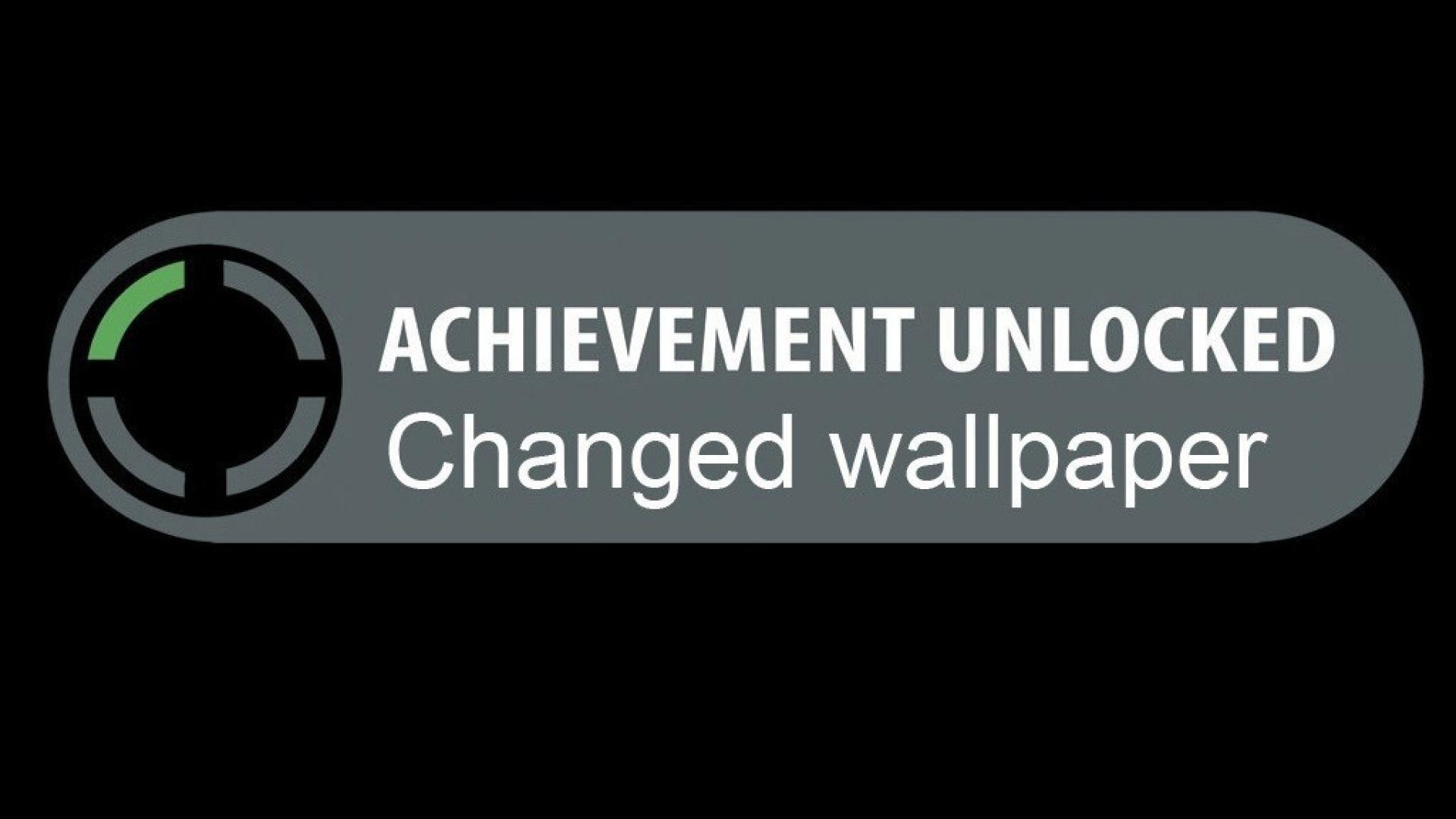 achievement unlocked change wallpaper