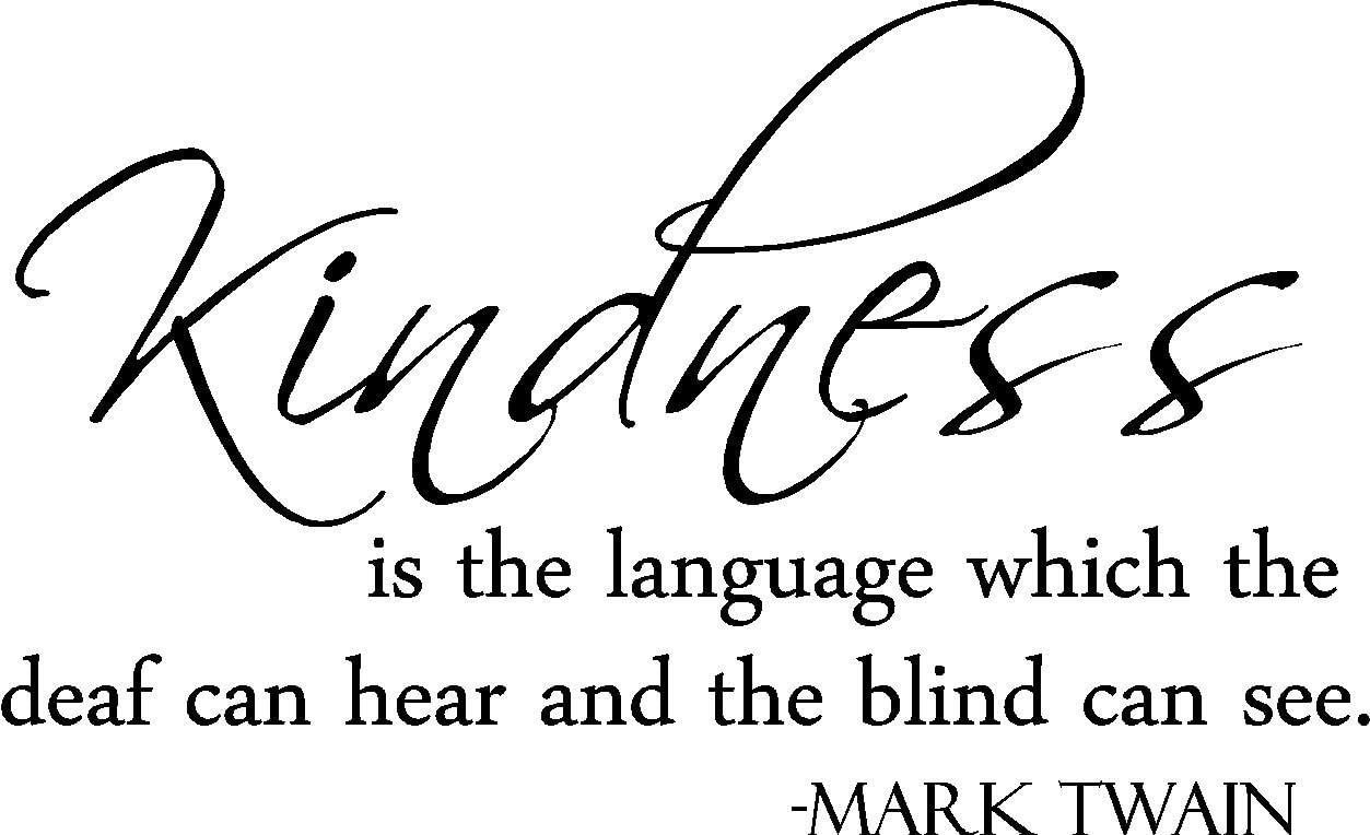 1253x764 Epic Designs Kindness is The Language which The Deaf can Hear and The Blind can See. Vinyl Wall Quotes Art Sayings Stickers Decals: Arts, Crafts & Sewing
