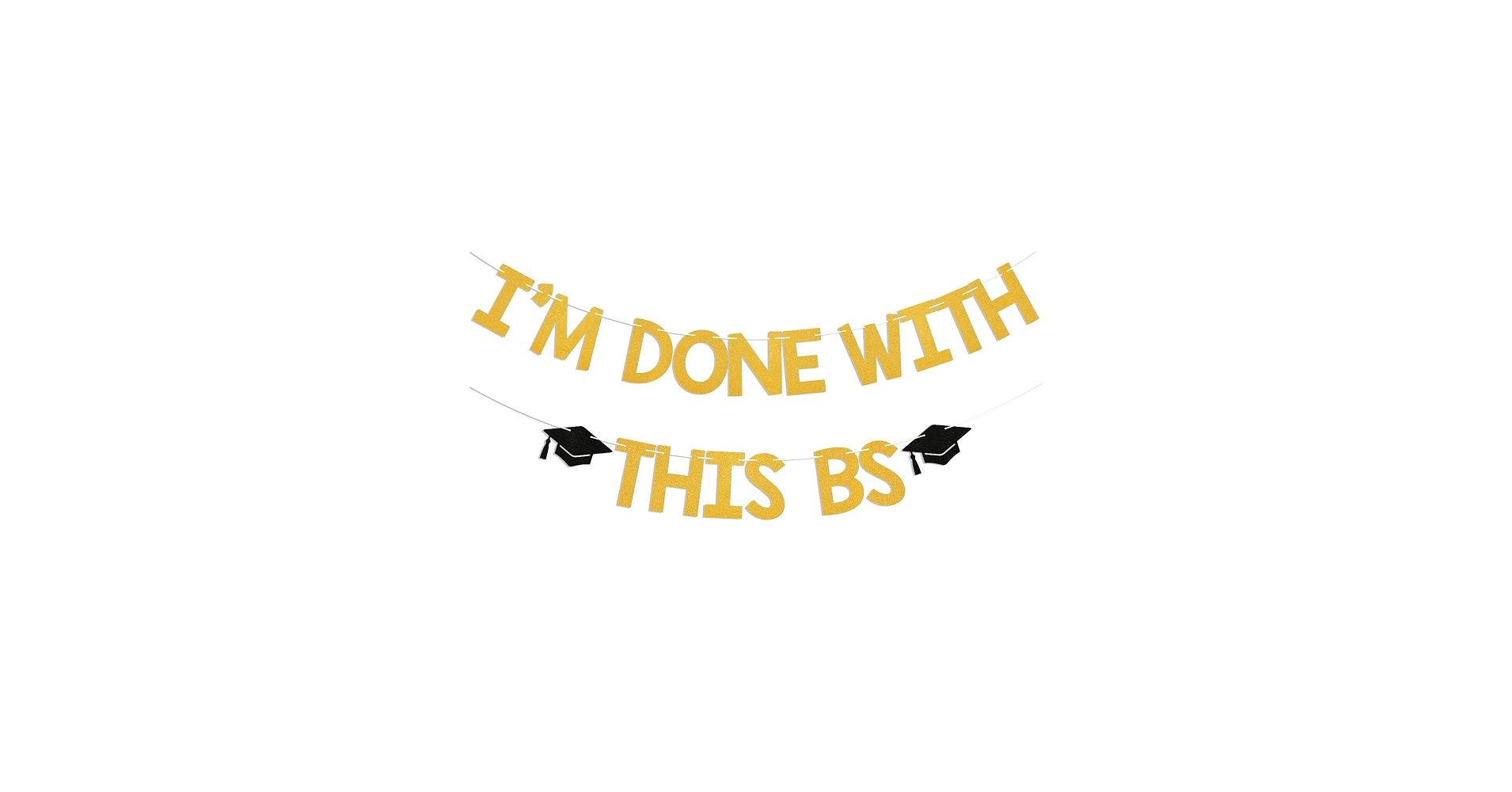 1910x1000 I'm Done With This BS Banner of Science Graduation Party Decor, Congrats Bachelor Grad, Class of Funny College Graduation Party Decoration Gold Glitter : Home & Kitchen