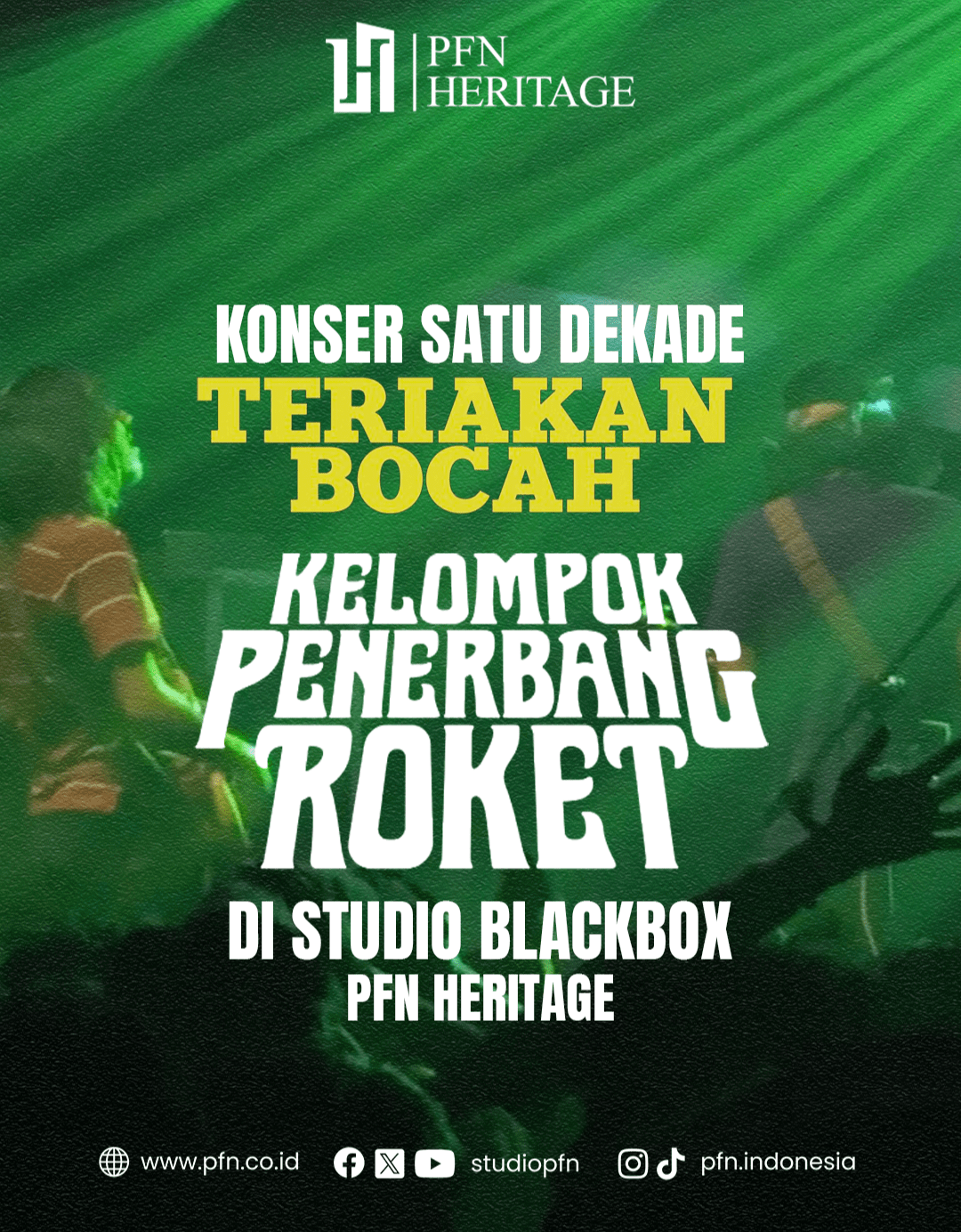 1080x1384 Recap Konser Satu Dekade Kelompok Penerbang Roket di PFN Heritage!