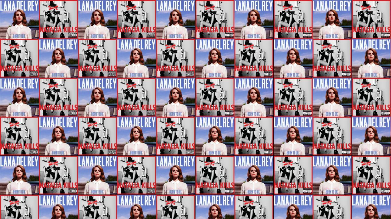 1366x768 Lana Del Rey Born To Die Natalia Kills Wallpaper « Tiled Desktop Wallpaper