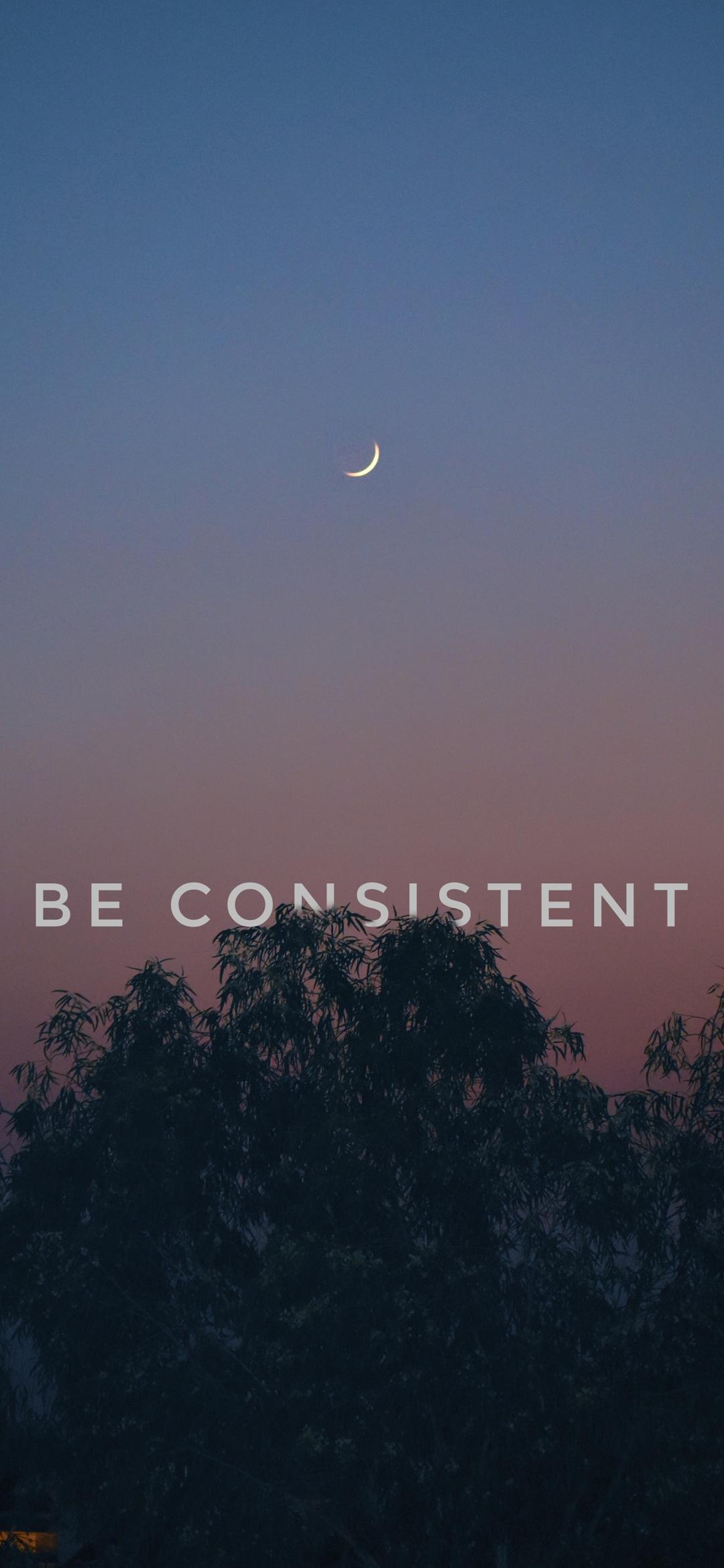 1080x2340 Be Consistent Wallpaper