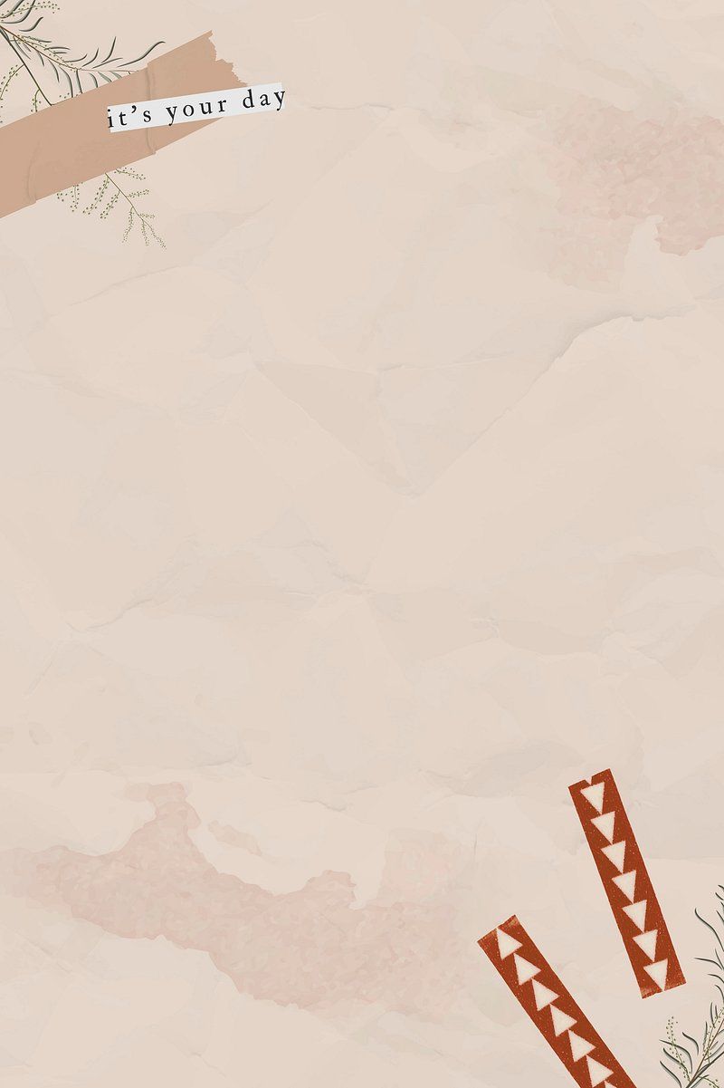 800x1201 Brown Crumpled Paper Its Your Day Image Wallpaper
