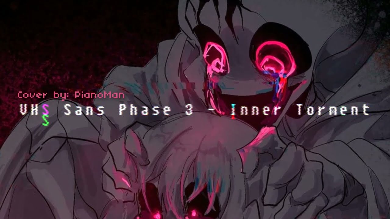 1280x720 [PianoMan- VHS Sans Phase 3 Torment Cover