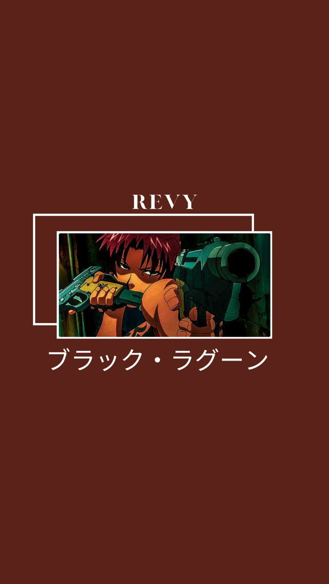 675x1200 Black Lagoon (Revy) Wallpaper