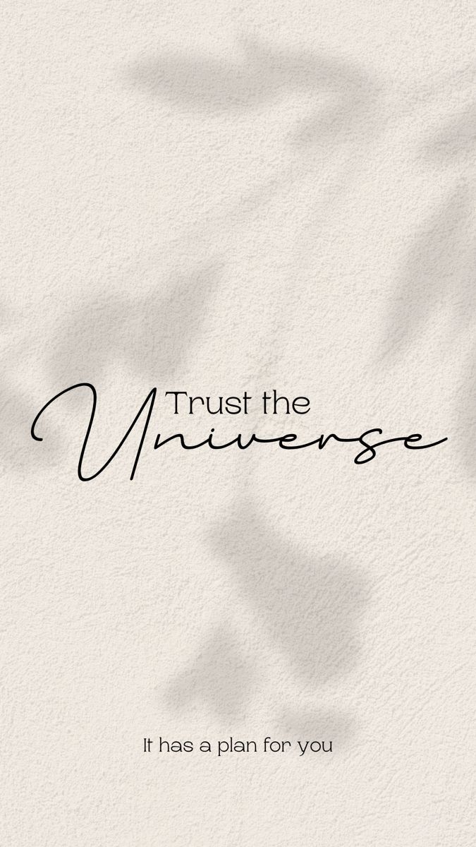 675x1200 Trust the universe