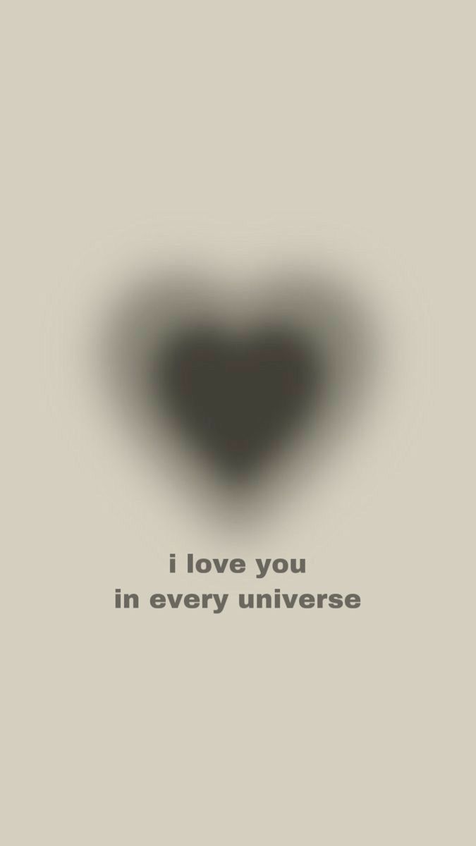 675x1200 I Love You in Every Universe Wallpaper