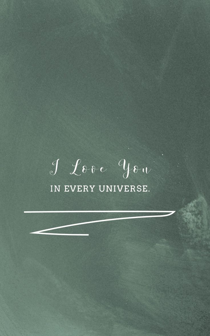 736x1174 I LOVE YOU IN EVERY UNIVERSE