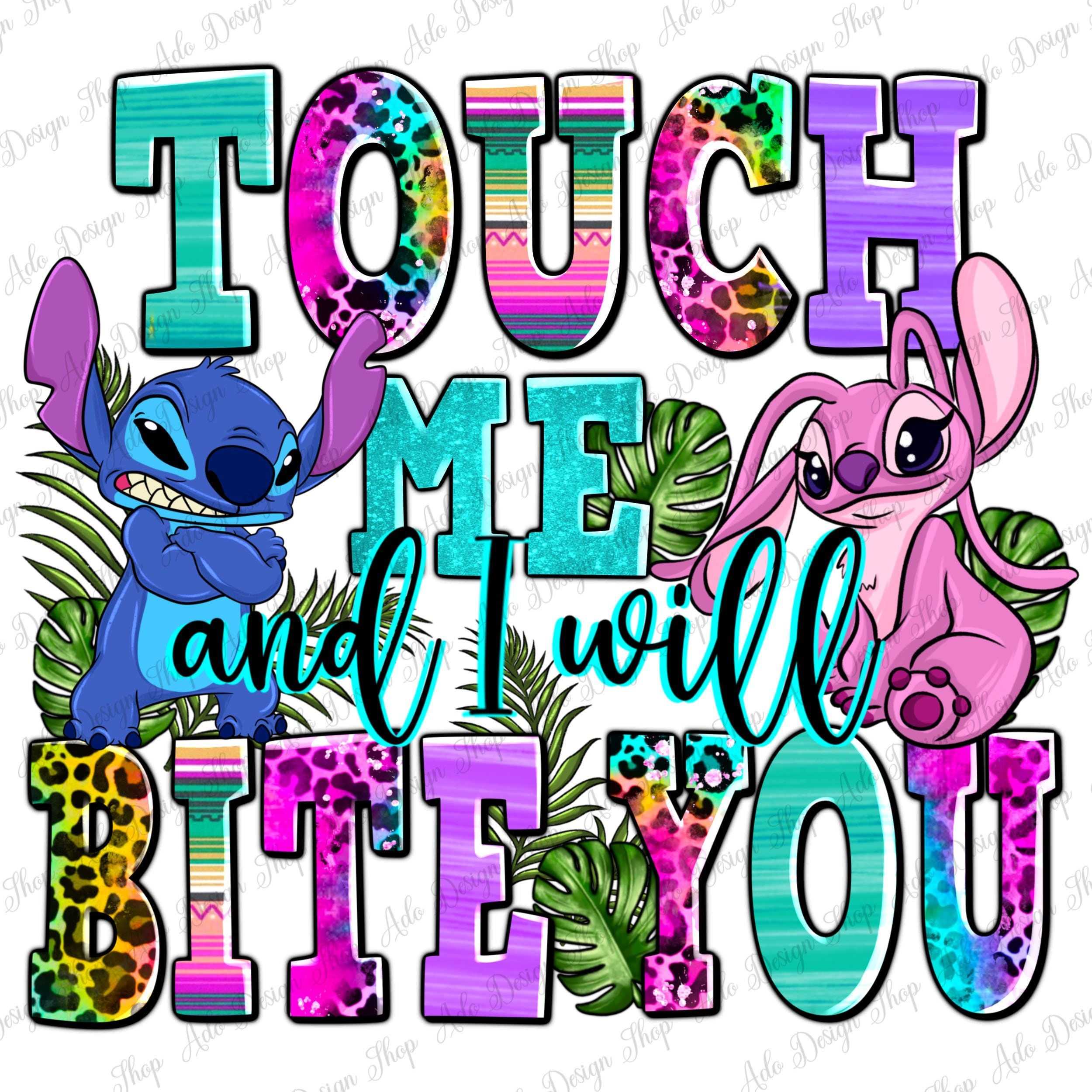 2500x2500 Touch Me and I Will Bite Png Sublimation Design Download, Hand Drawn Stitch Png, Cute Stitch Png, Sublimate Designs Download