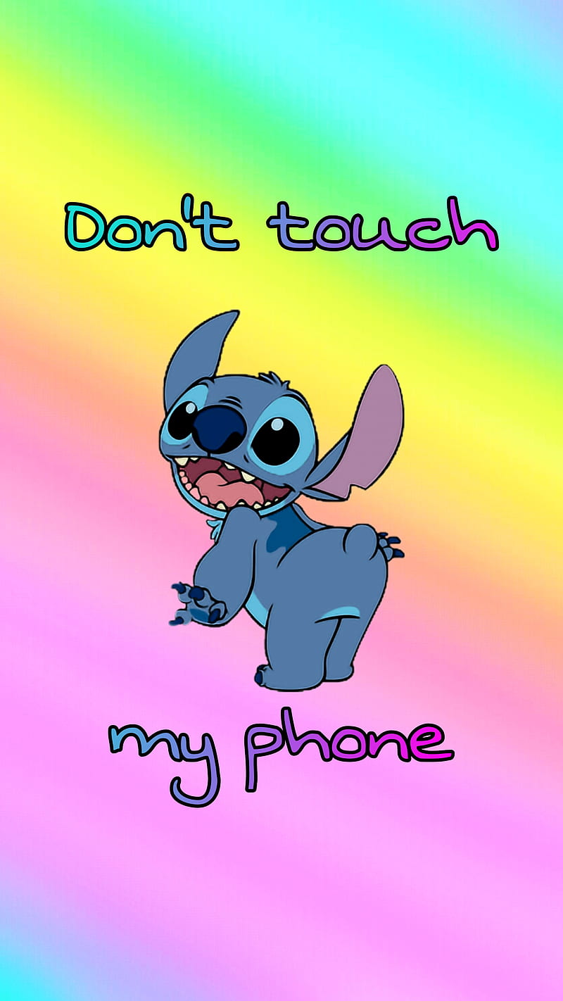 800x1422 Dont touch my phone, rainbow, stitch, HD phone wallpaper