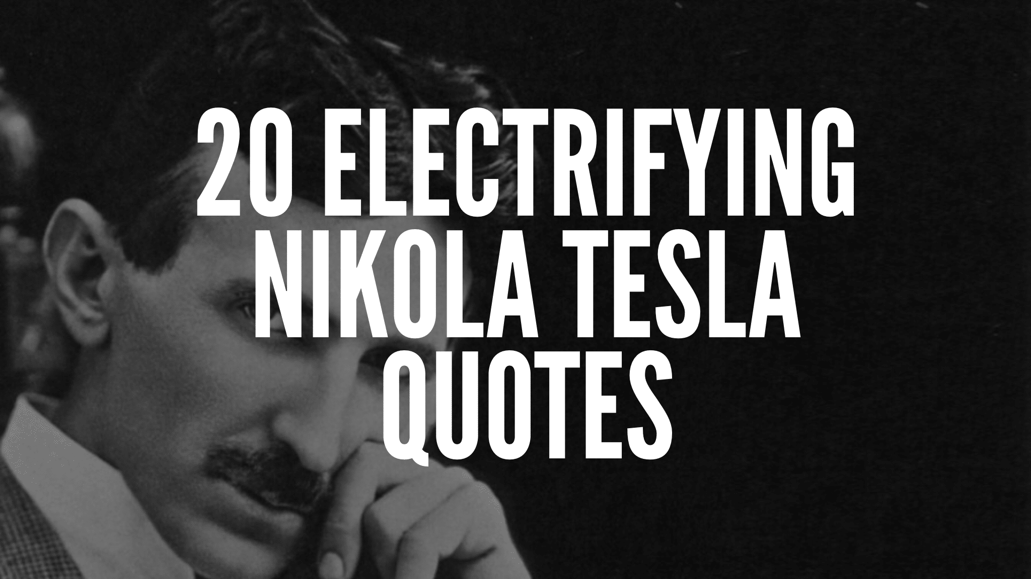 Nikola Tesla Quotes Wallpapers - Top Free Nikola Tesla Quotes ...