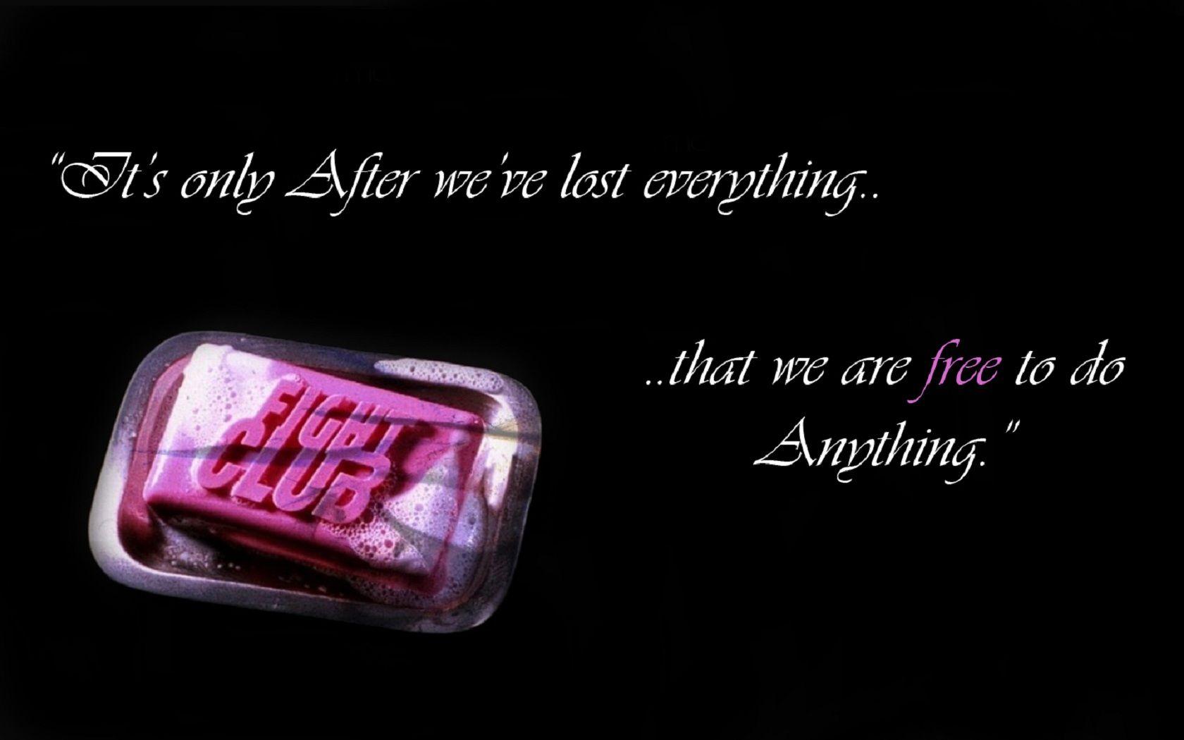 1680x1050 Quotes Fight Club Soap Tyler Durden HD Wallpaper
