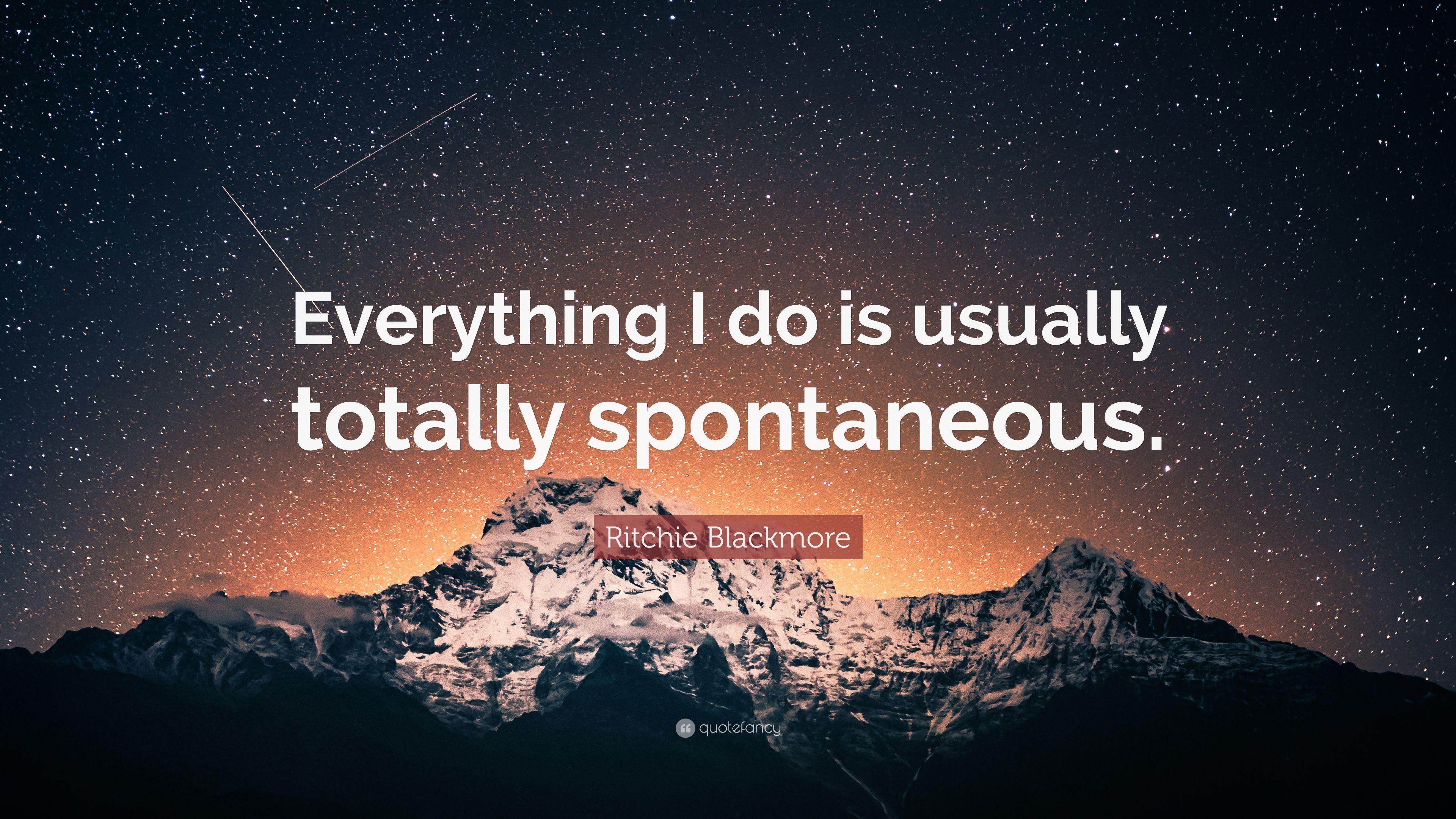3840x2160 Ritchie Blackmore Quote: “Everything I do is usually totally spontaneous.” (10 wallpaper)