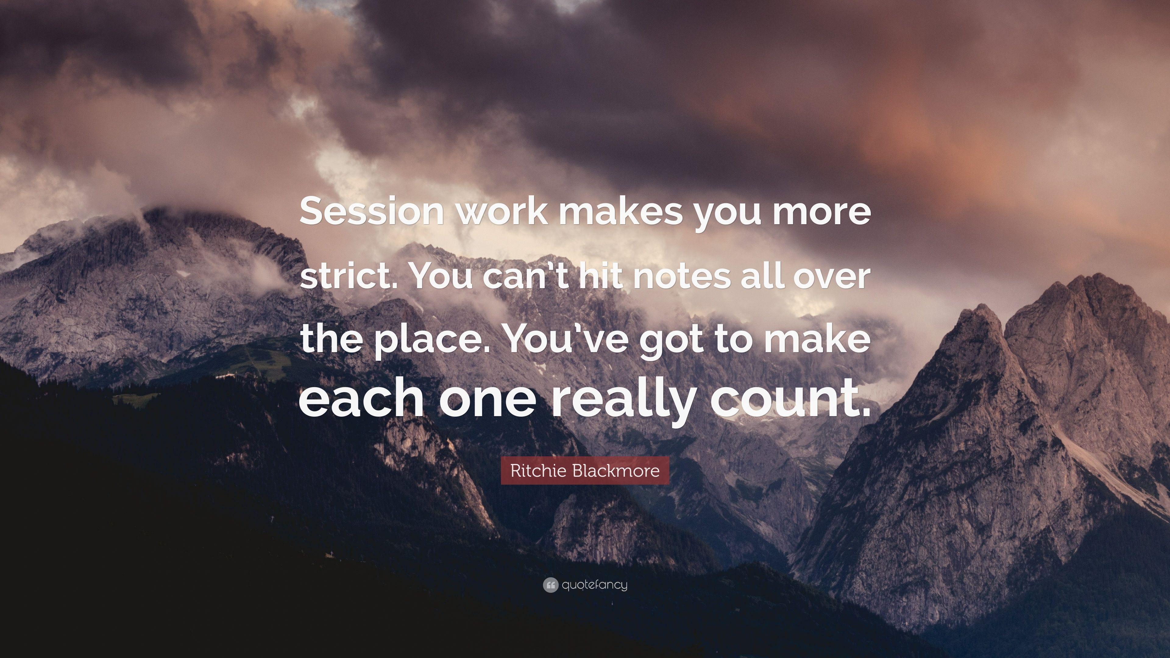 3840x2160 Ritchie Blackmore Quote: “Session work makes you more strict. You can't hit notes all over the place. You've got to make each one really count.” (7 wallpaper)