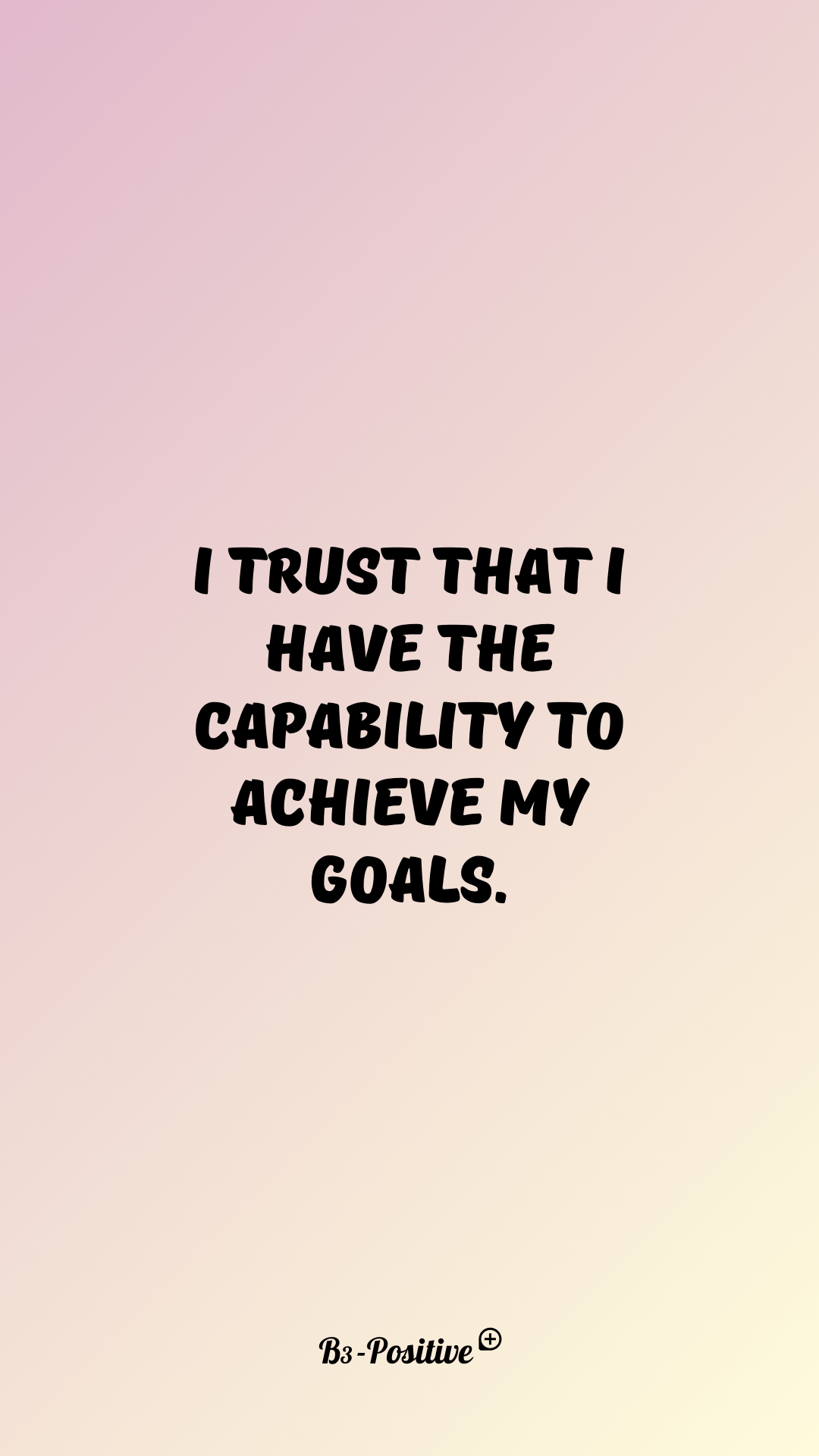 1080x1920 Positive Affirmations For Women + Phone Wallpaper [2020]