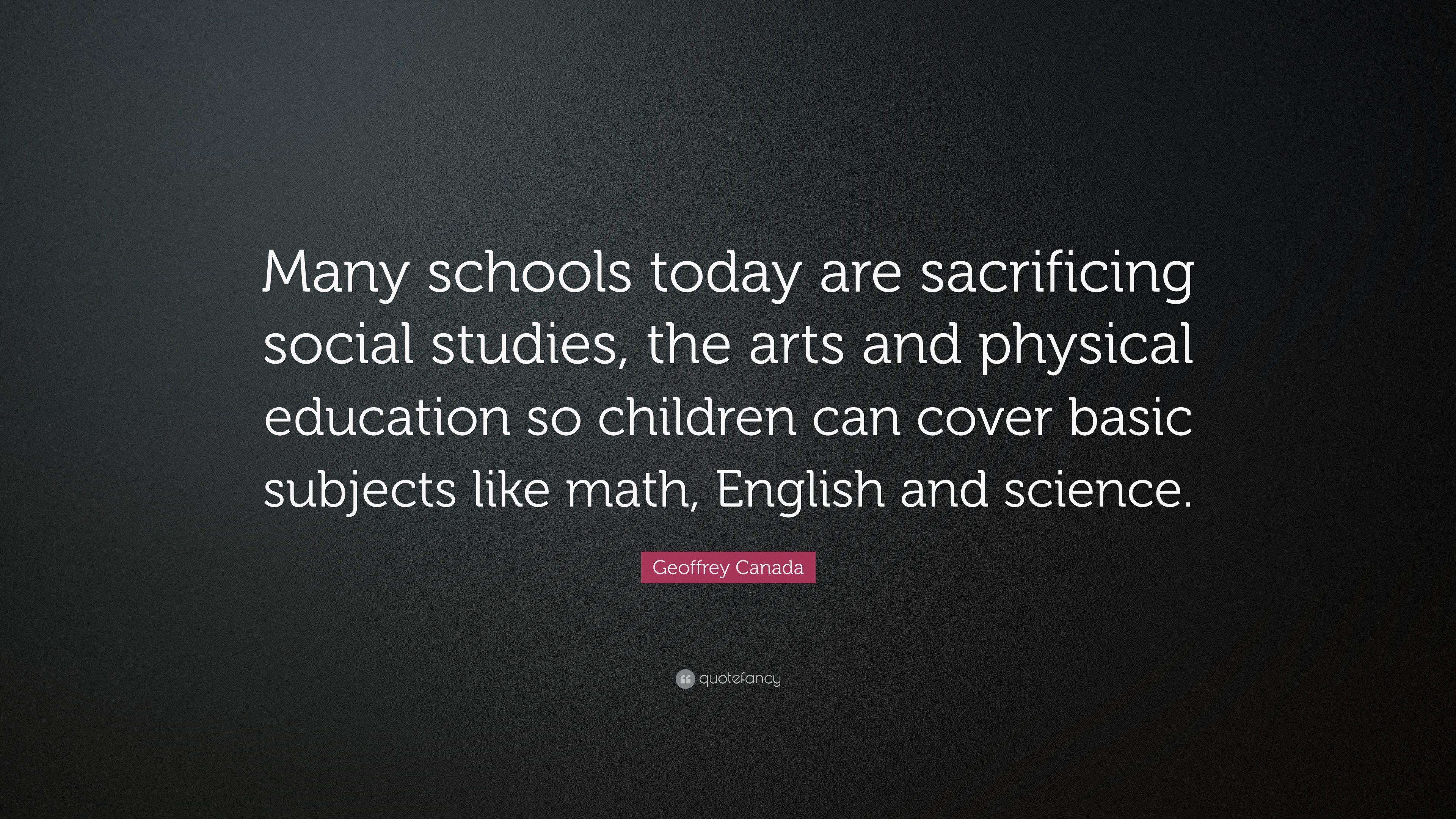 3840x2160 Geoffrey Canada Quote: “Many schools today are sacrificing social studies, the arts and physical education so children can cover basic subjects .” (7 wallpaper)