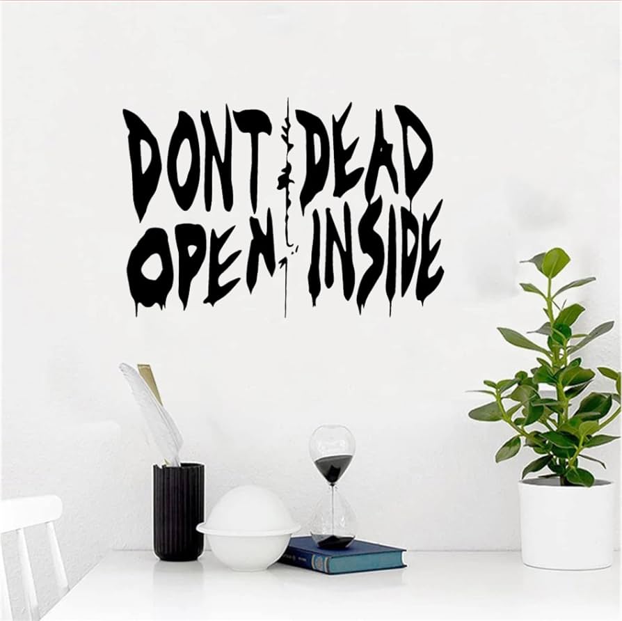 894x892 The Walking Dead Art Wall Decal Sticker Vinyl Home Decor Door Don't Open Dead Inside Quote Removable Interior Wallpaper 42x29cm : Amazon.ca: Tools & Home Improvement