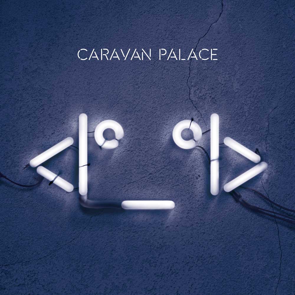 1000x1000 Caravan Palace