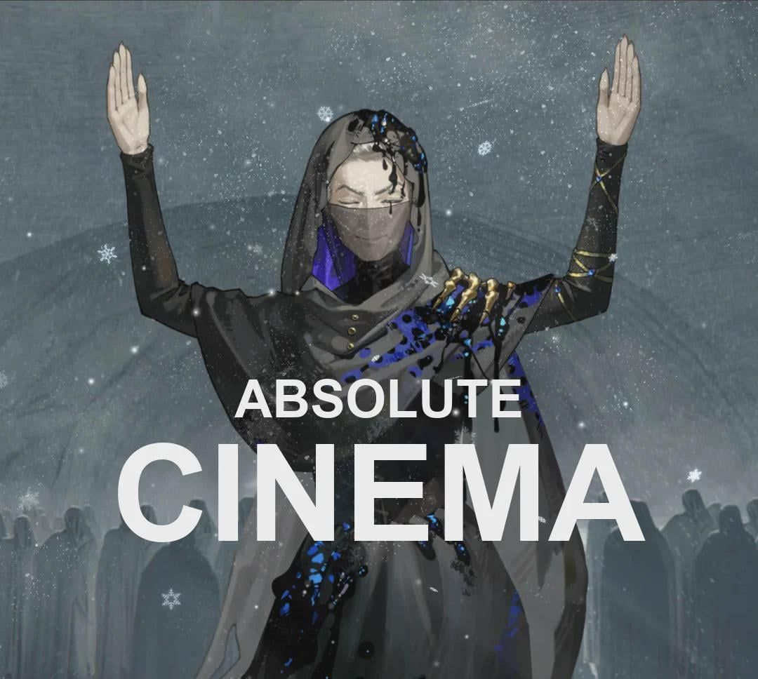 1080x968 Absolute Cinema (Vertin on pixiv)