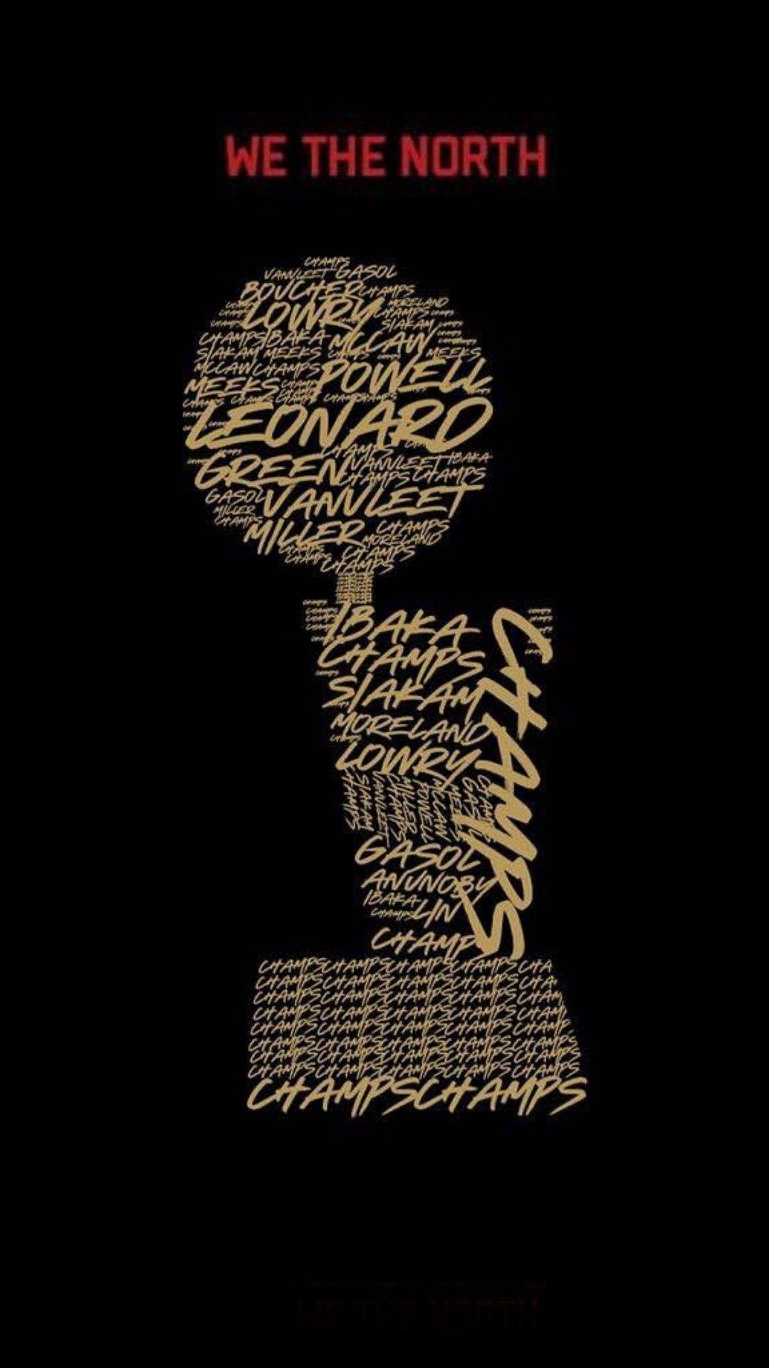 1080x1920 NBA Champion. Toronto raptors basketball, Raptors basketball, Toronto raptors