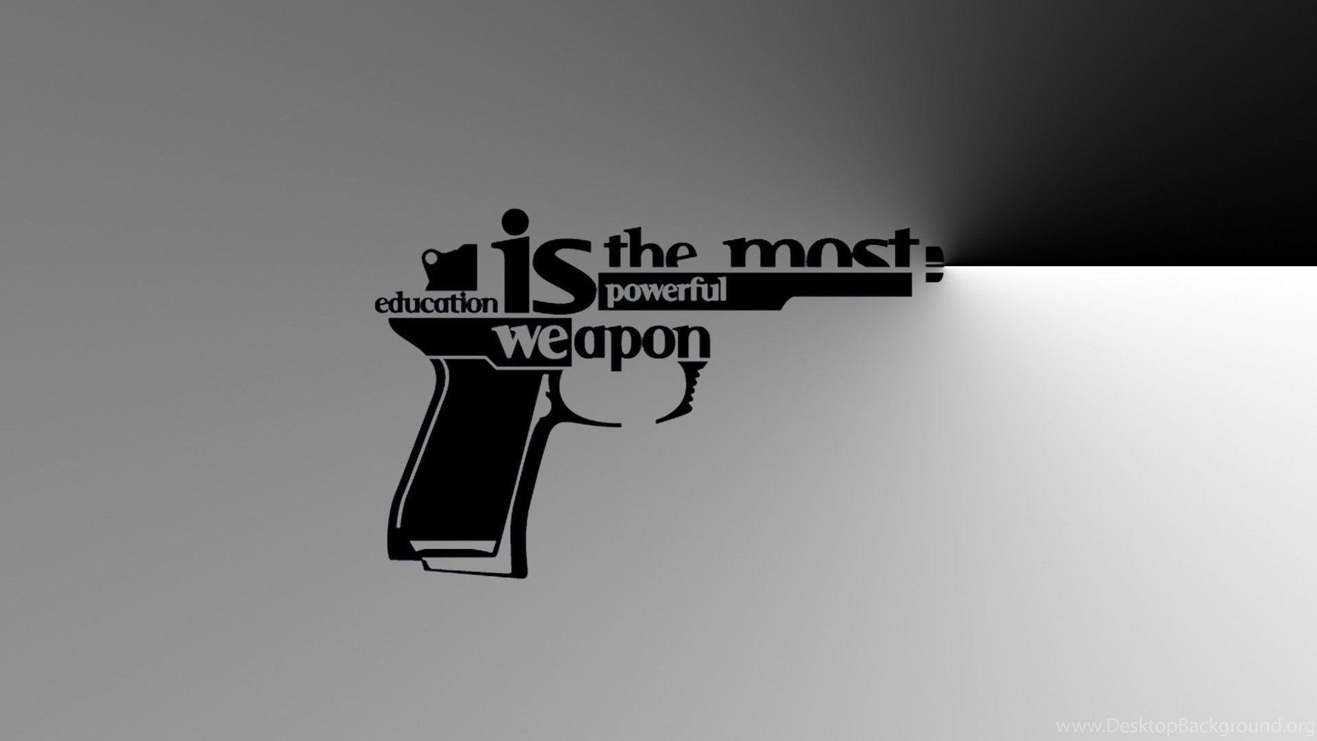 1920x1080 Education Is The Most Powerful Weapon .