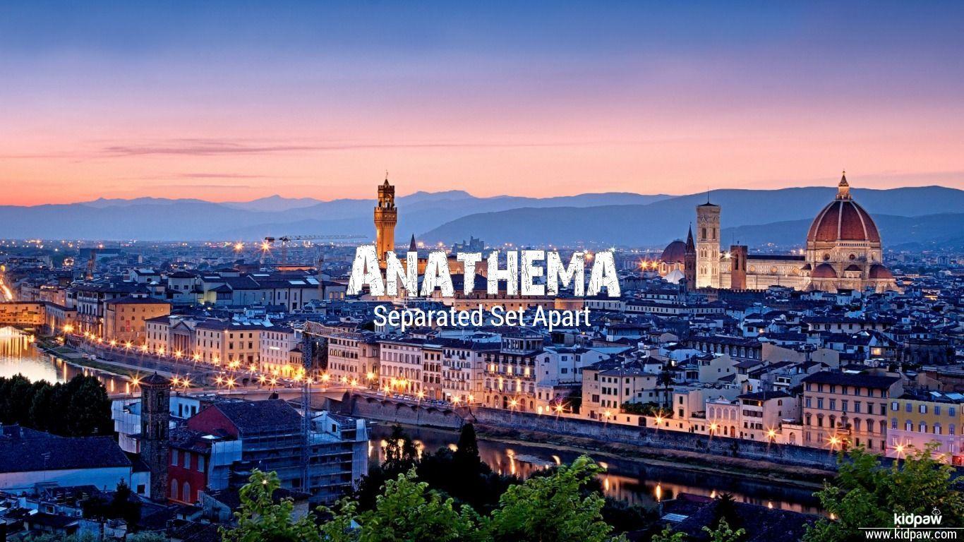 1366x768 Christian Baby Girl Name Anathema Meanings, Religion, Origin Details