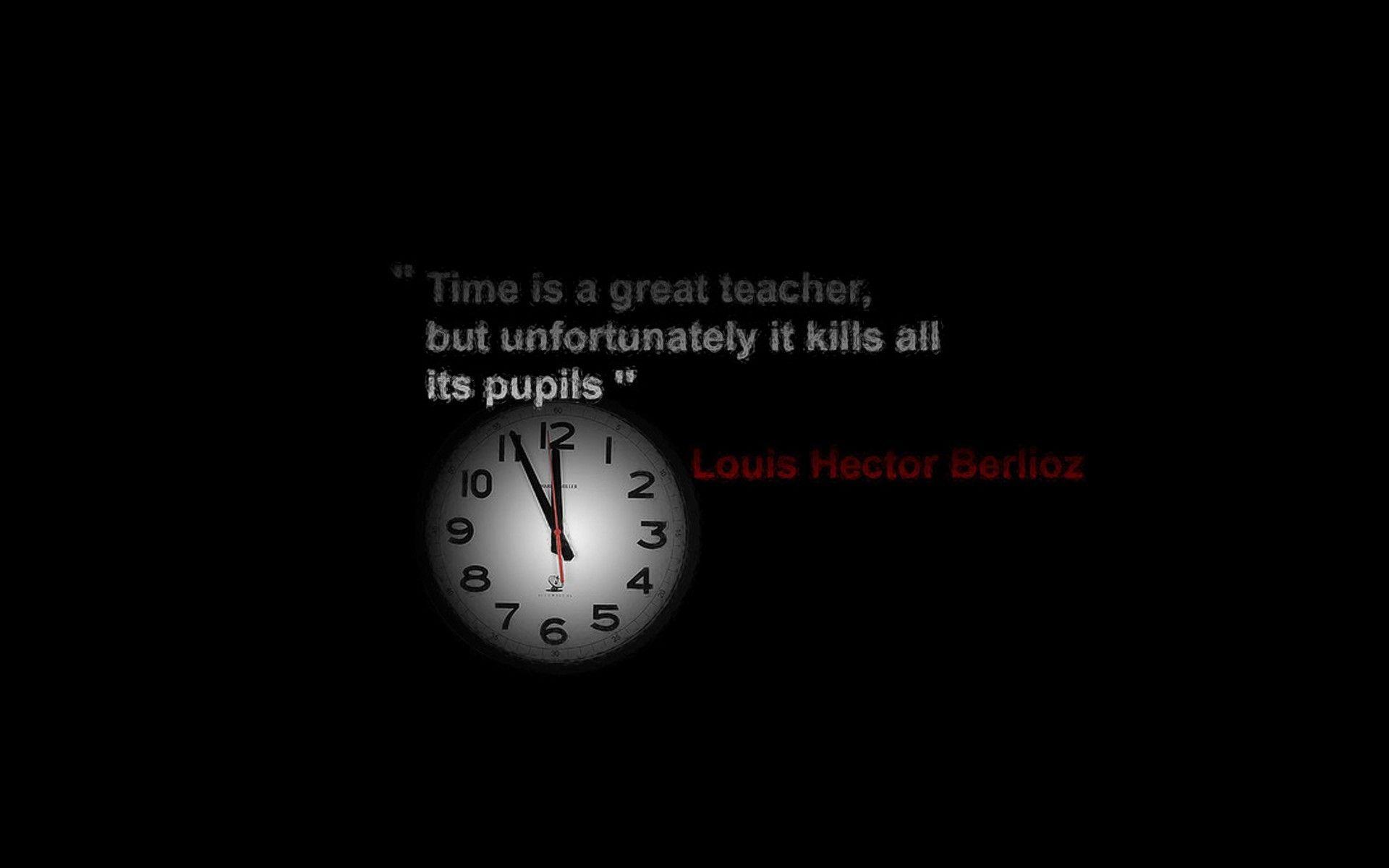 1920x1200 text, Quotes, Clocks, People, Pupil, Teachers, Time Wallpaper HD / Desktop and Mobile Background