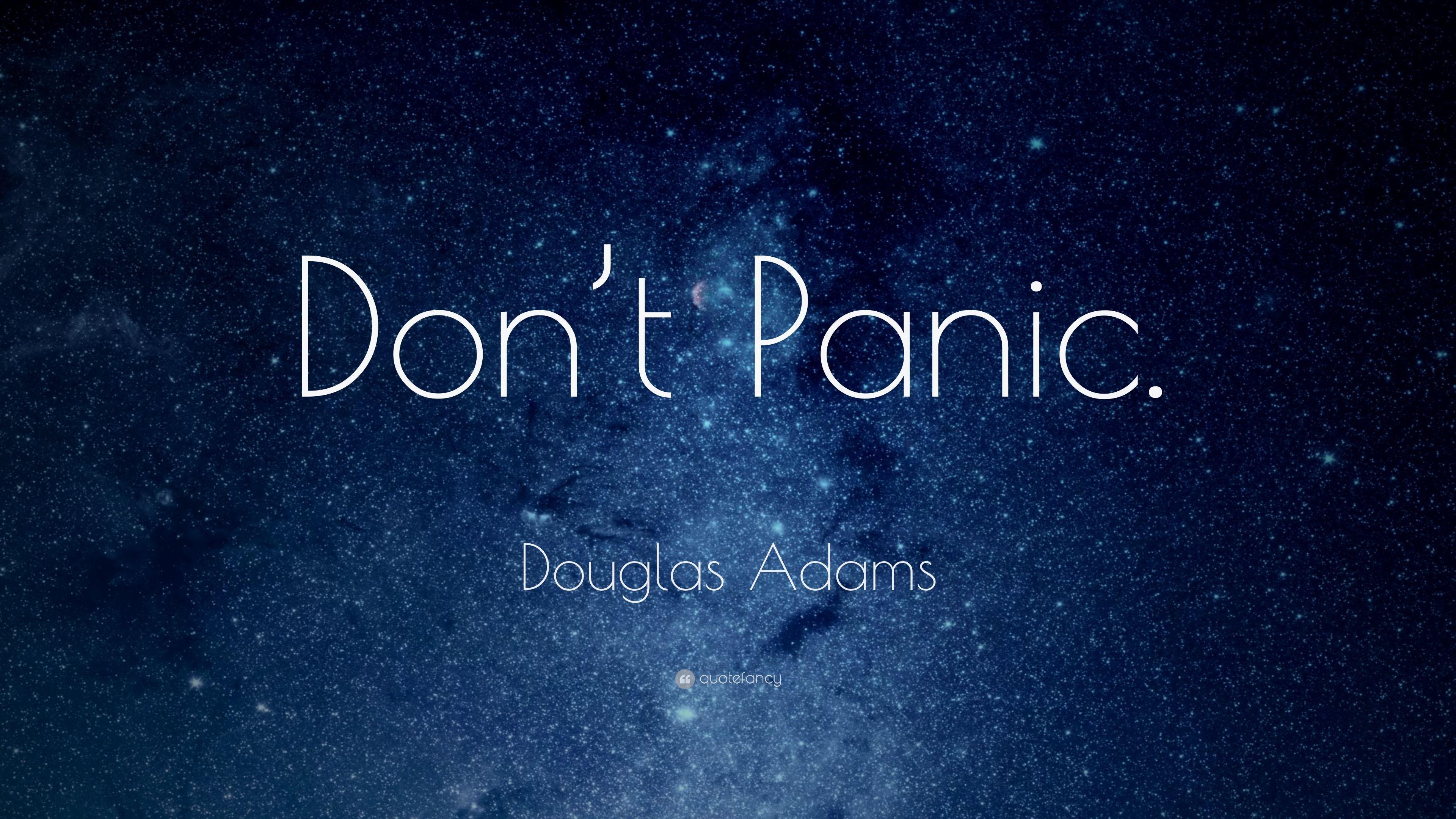 3840x2160 Douglas Adams Quote: “Don't Panic.” (11 wallpaper)