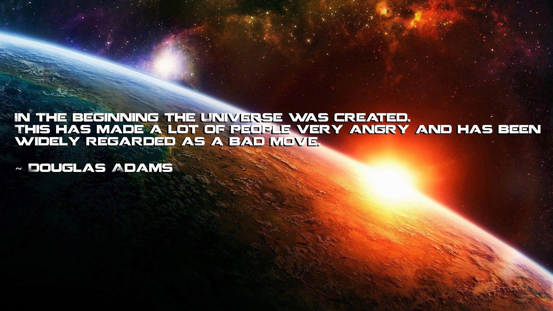 1920x1080 The Universe. widely regarded as a bad move. [1920x1080] via Classy Bro