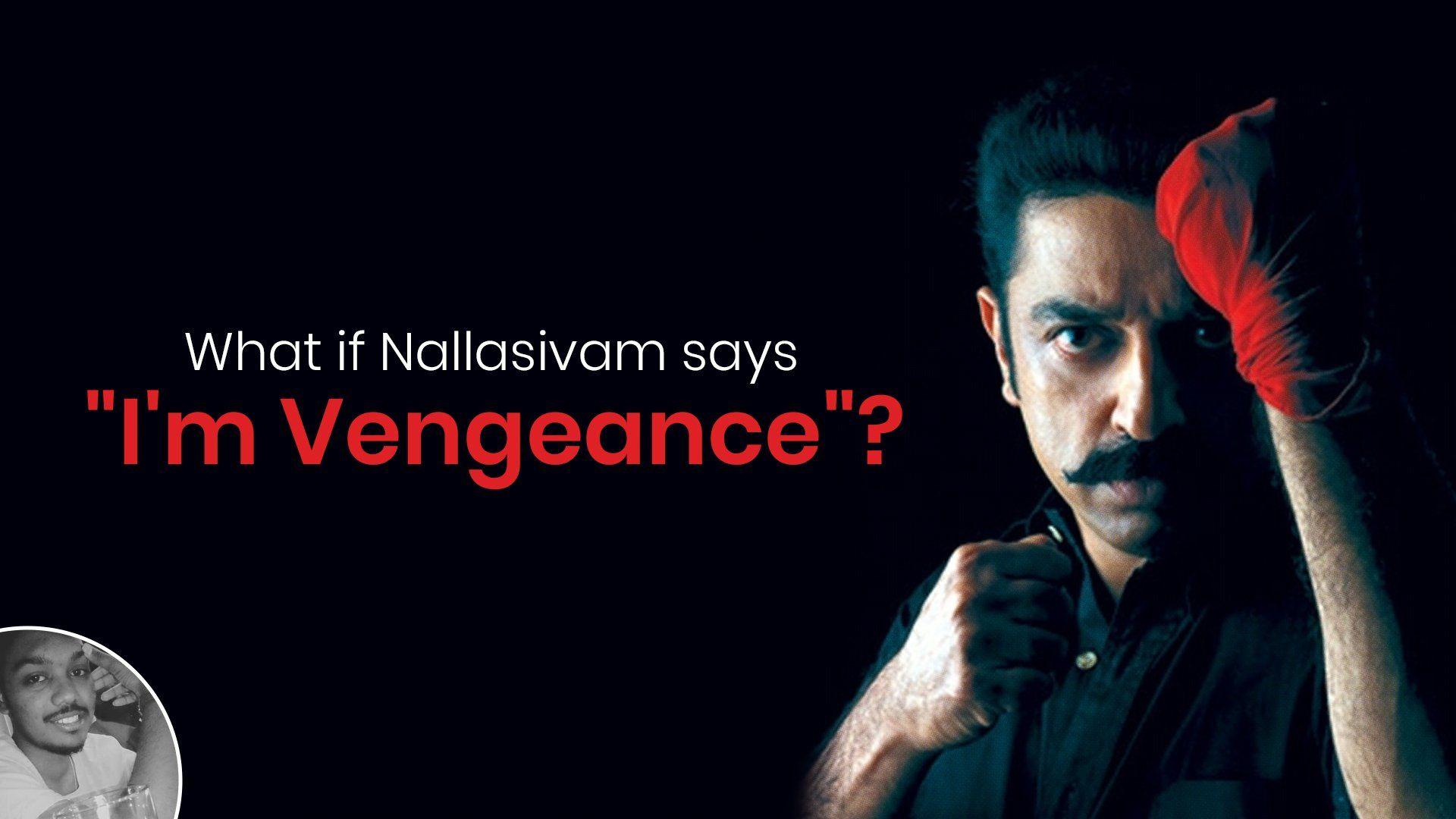 1920x1080 What if Nallasivam says I'm Vengeance?