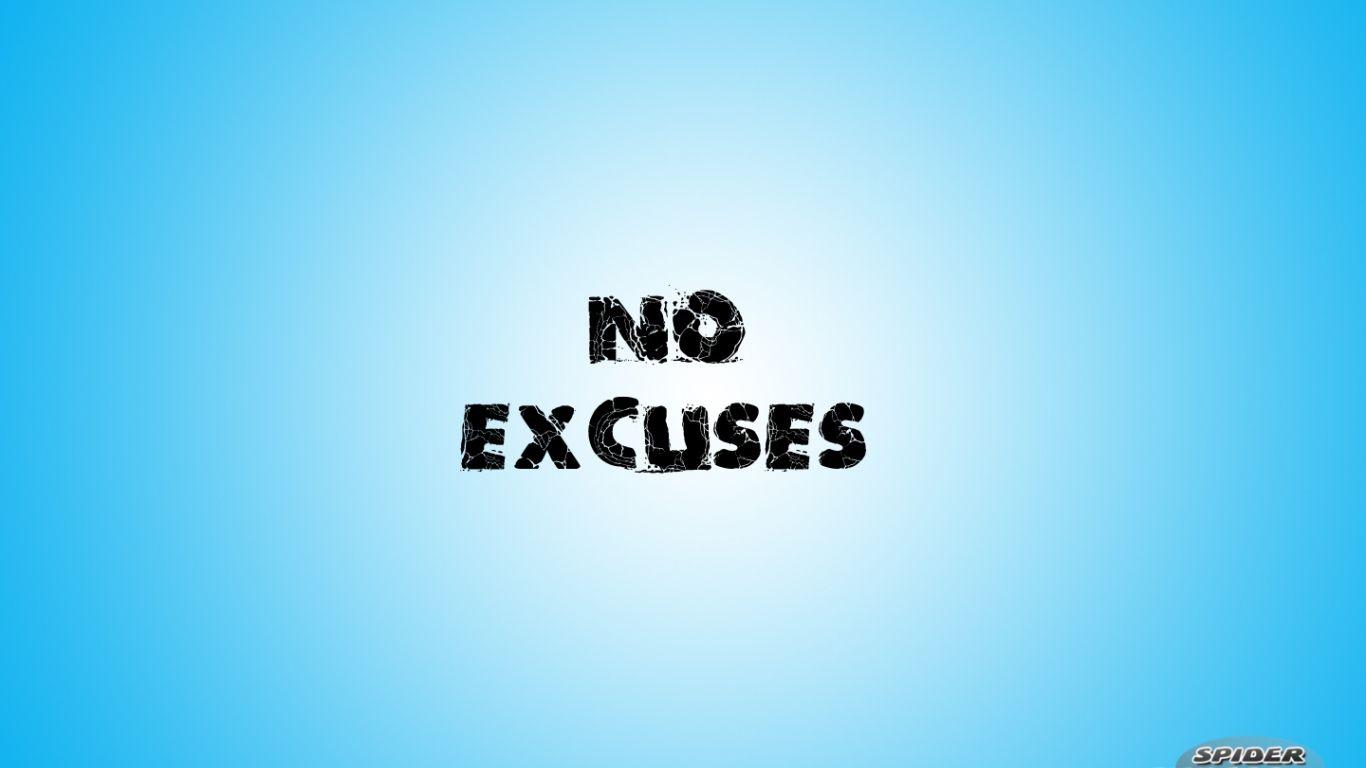 Best No Excuse Quotes Images And Wallpaper Download
