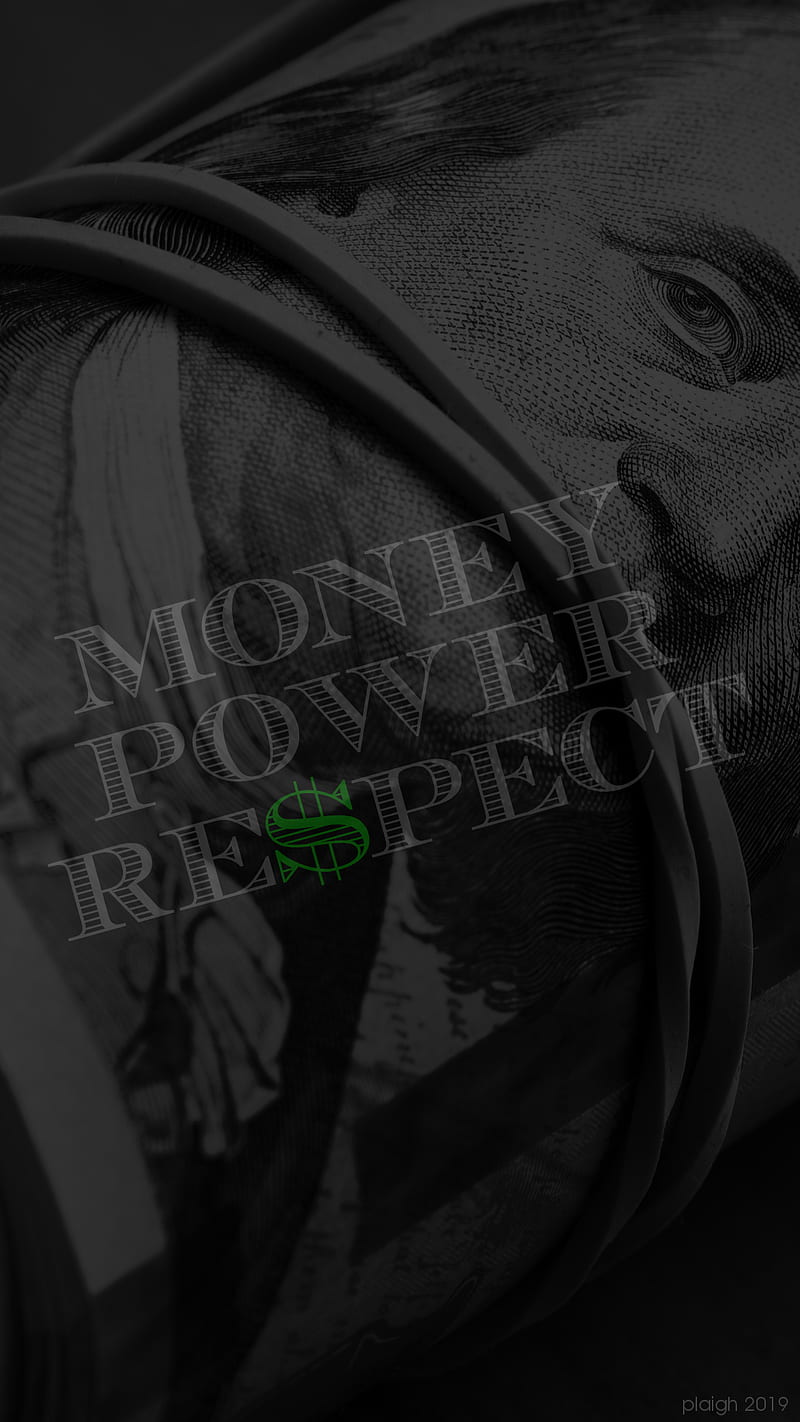 800x1422 Money Power Respect money, power, respect, cash, HD phone wallpaper