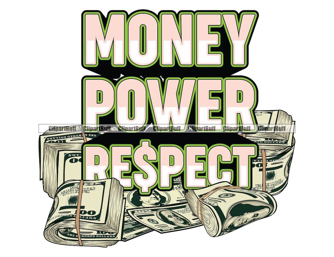 1080x831 Money Power Respect Gagster Hustle Money Stack Cash Rich Star Thug Gang Trench Savage Baller Ghetto Trap Tapper Plug JPG PNG SVG Cut File