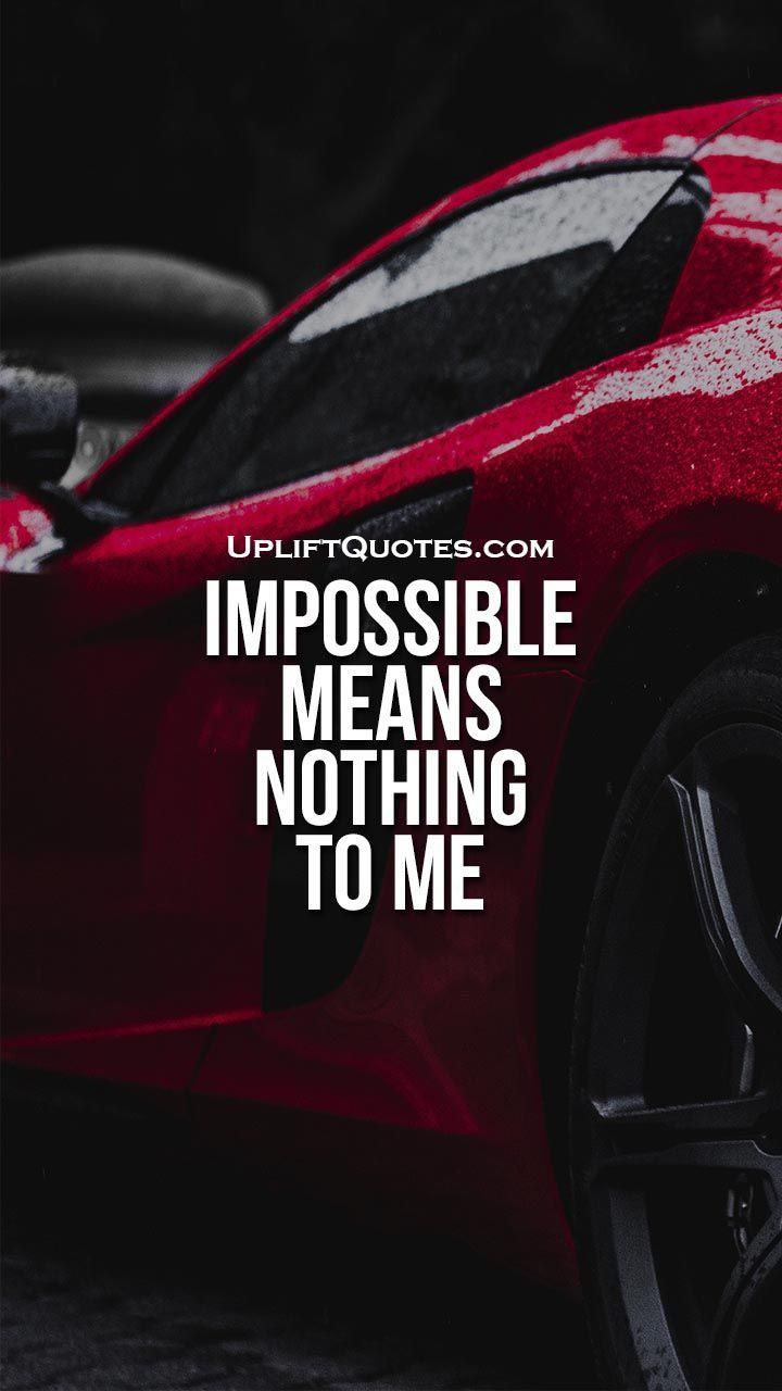 720x1280 Giant Success Quotes: Impossible Means Nothing. Mission impossible motivational quote, Believe impossible things quote, Motivational quotes wallpaper