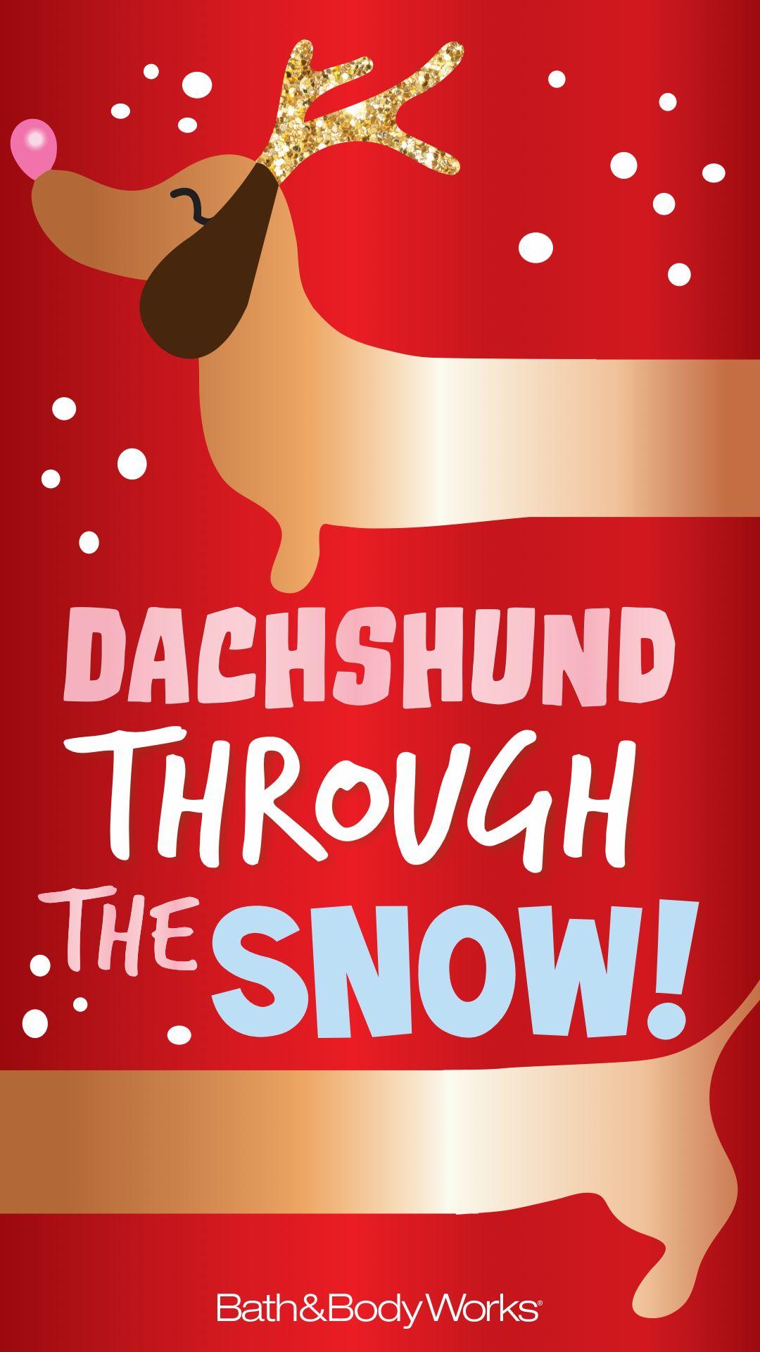 1080x1920 Bath & Body Works iPhone Wallpaper Dachshundw. Cute christmas wallpaper, iPhone wallpaper winter, Dachshund wallpaper
