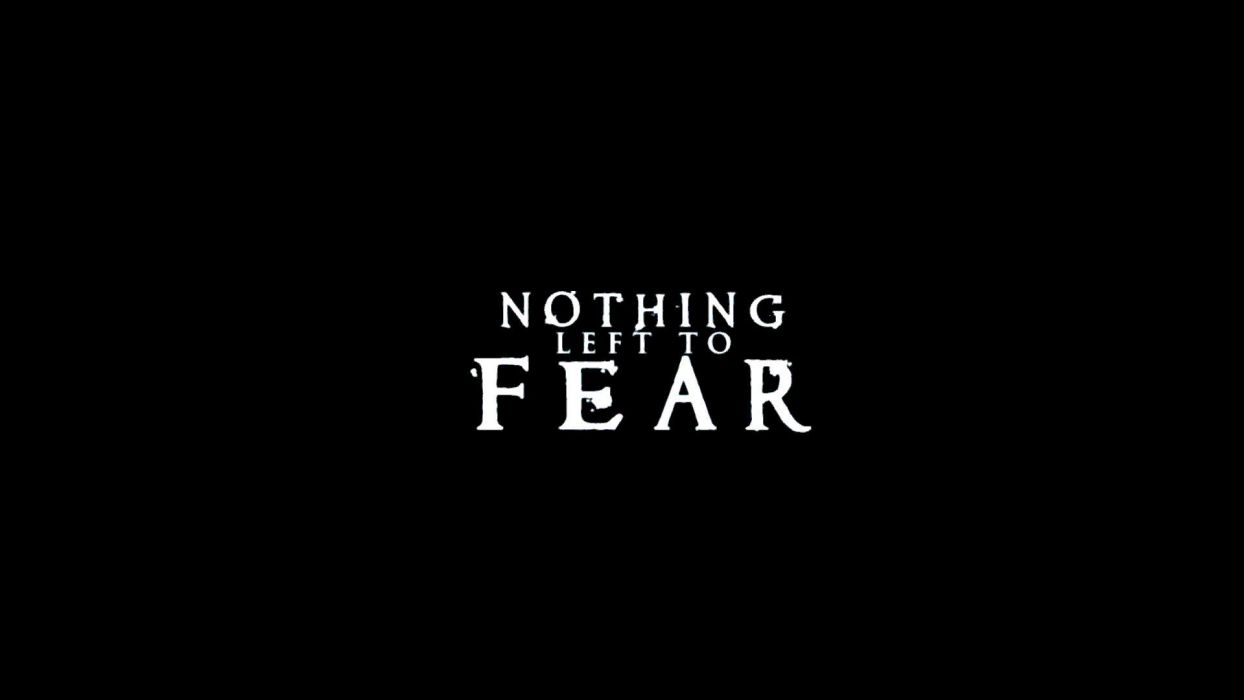 1244x700 NOTHING LEFT TO FEAR Dark Horror Supernatural Nothing Left Fear Wallpaperx1080