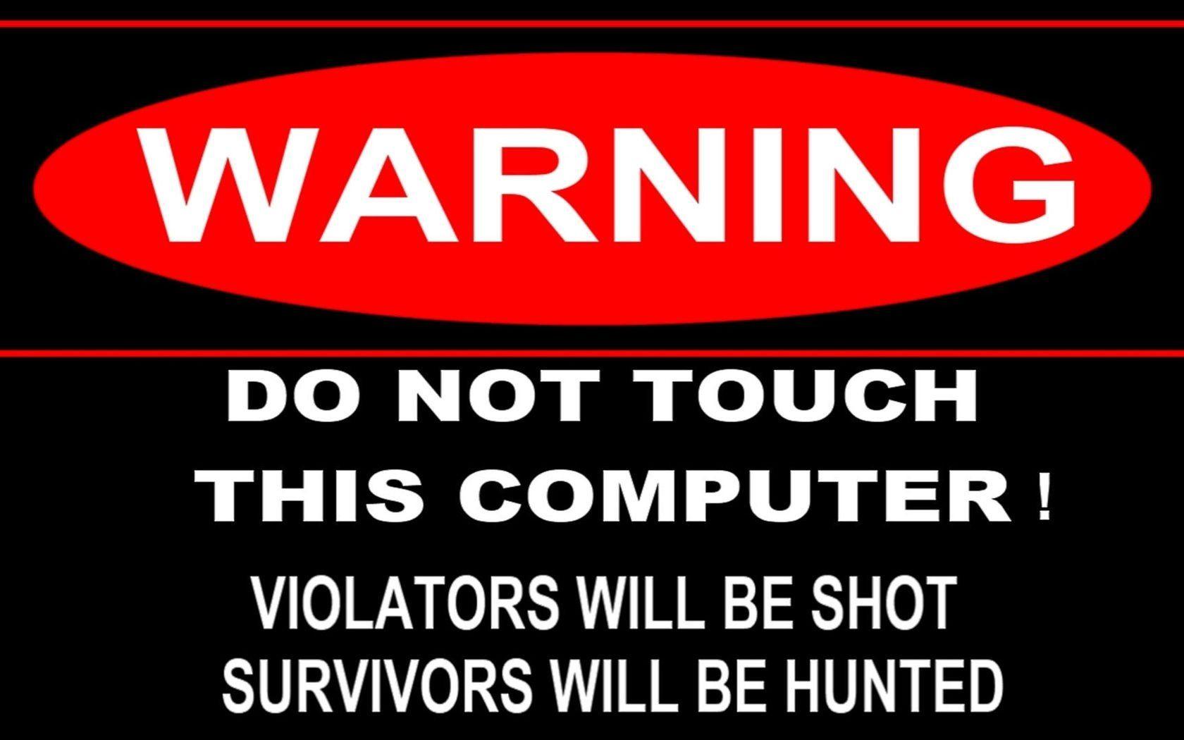 1680x1050 Funny Warning Wallpaper
