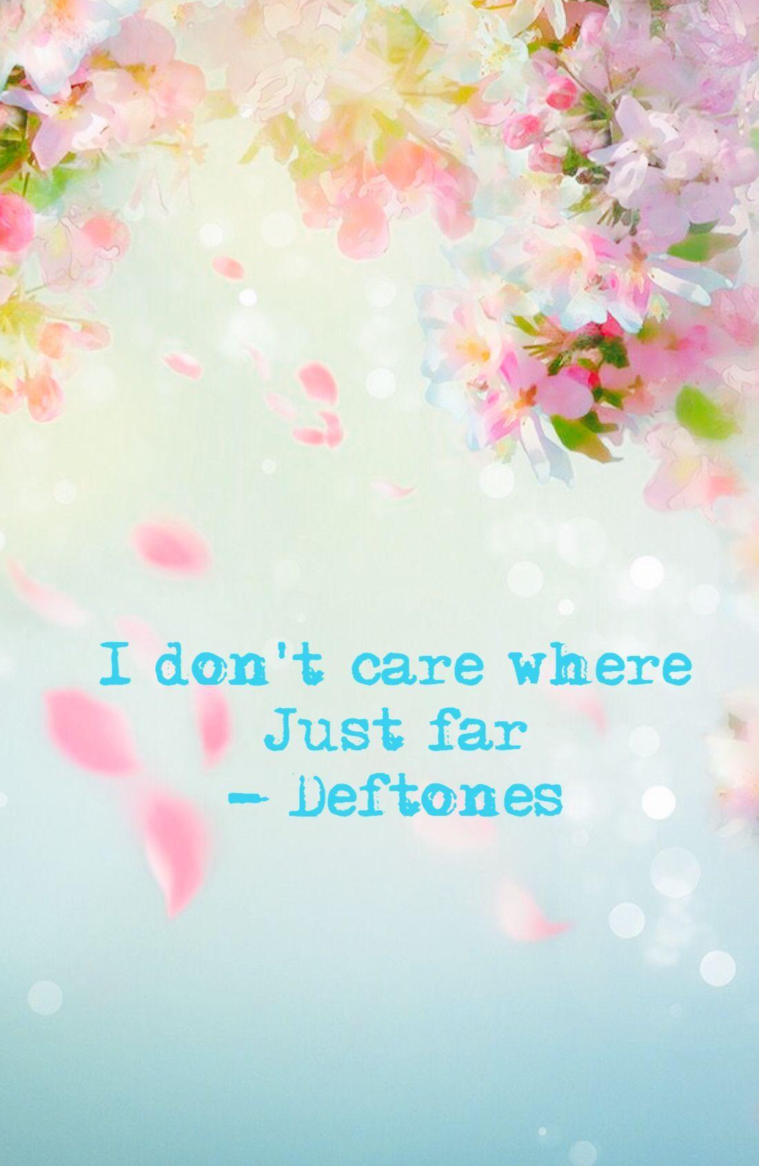 1101x1691 Deftones be quiet and drive (far away) phone wallpaper. Phone wallpaper, Wallpaper, Reading writing