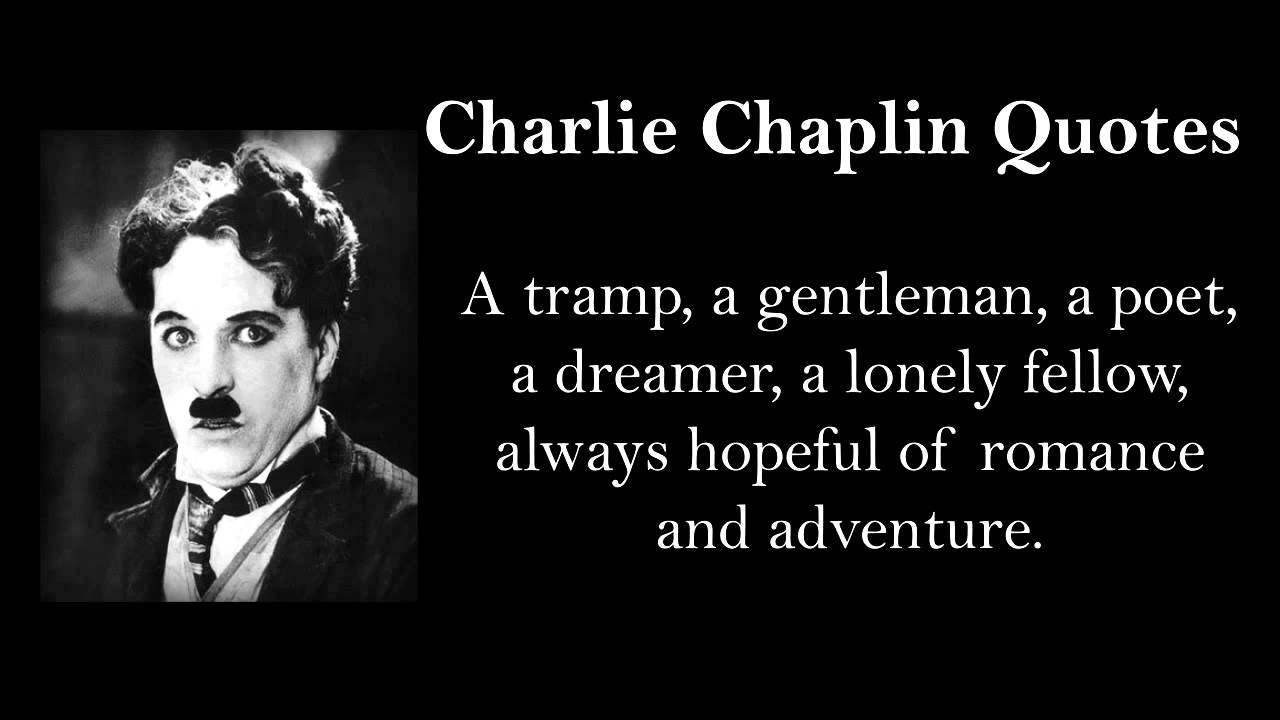 1280x720 Quotes about Charlie Chaplin (100 quotes)