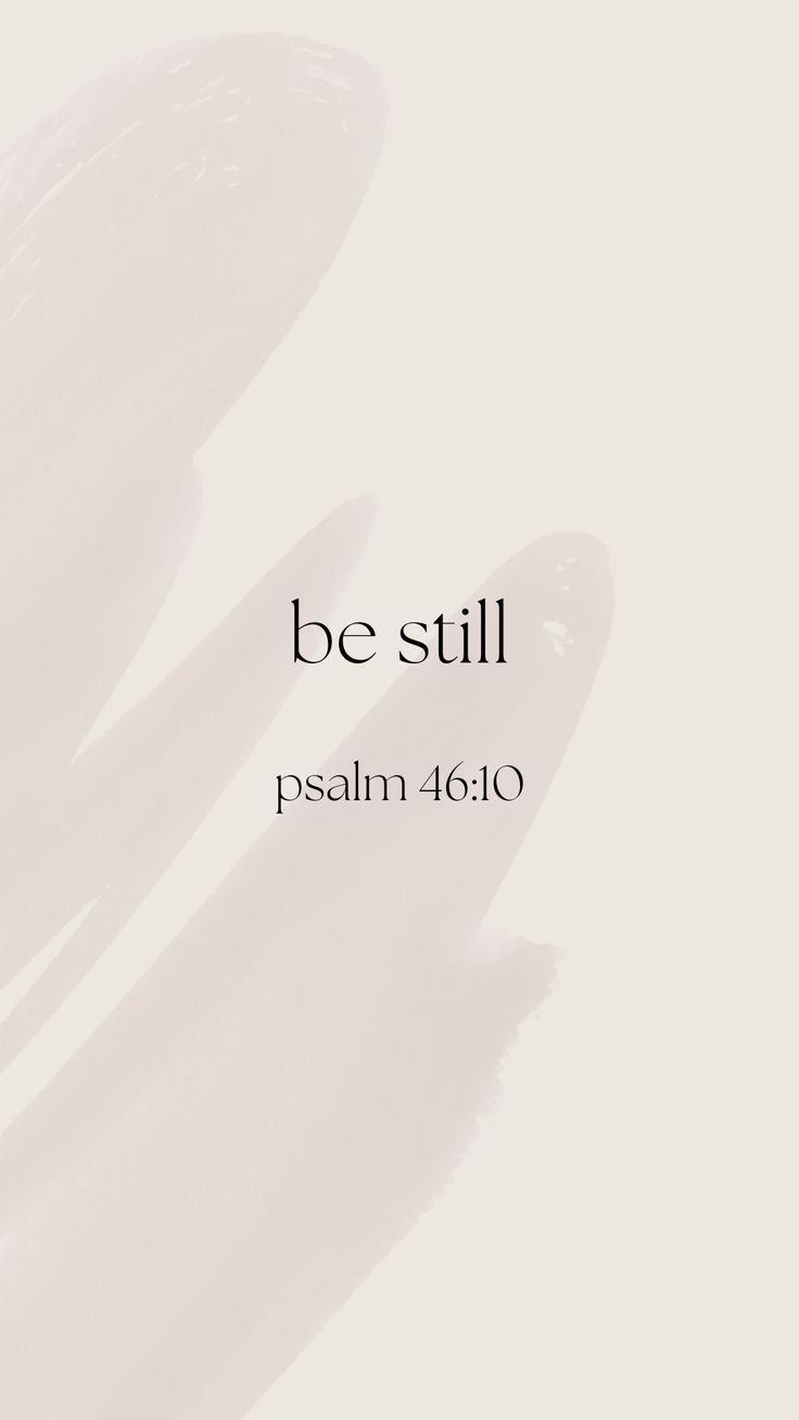 736x1308 be still