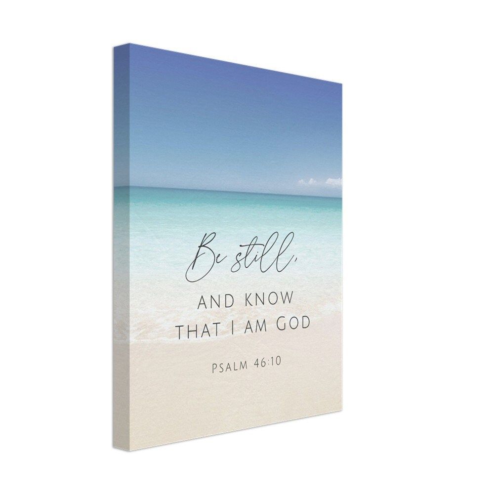 1000x1000 Be Still and Know That I Am God Canvas Print, Psalm 46:10 Wall Art, Lake House Sign Beach Coastal Home Decor Bible Verse Scripture Christian New Zealand