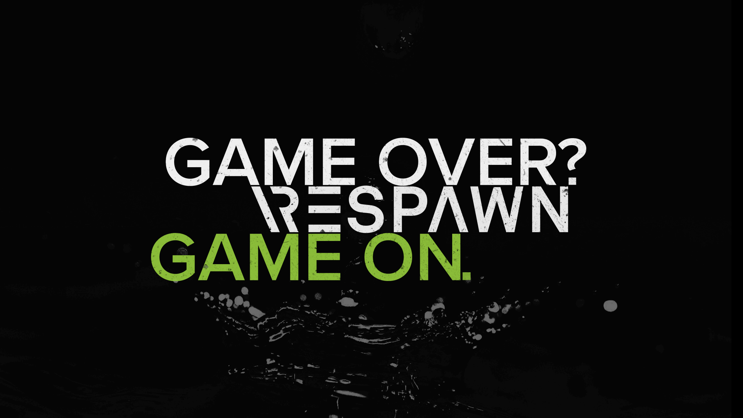 2560x1440 Game Over 4K Wallpaper, Respawn, Game On, Hardcore, Gamer Quotes, Dark Background, Black Dark