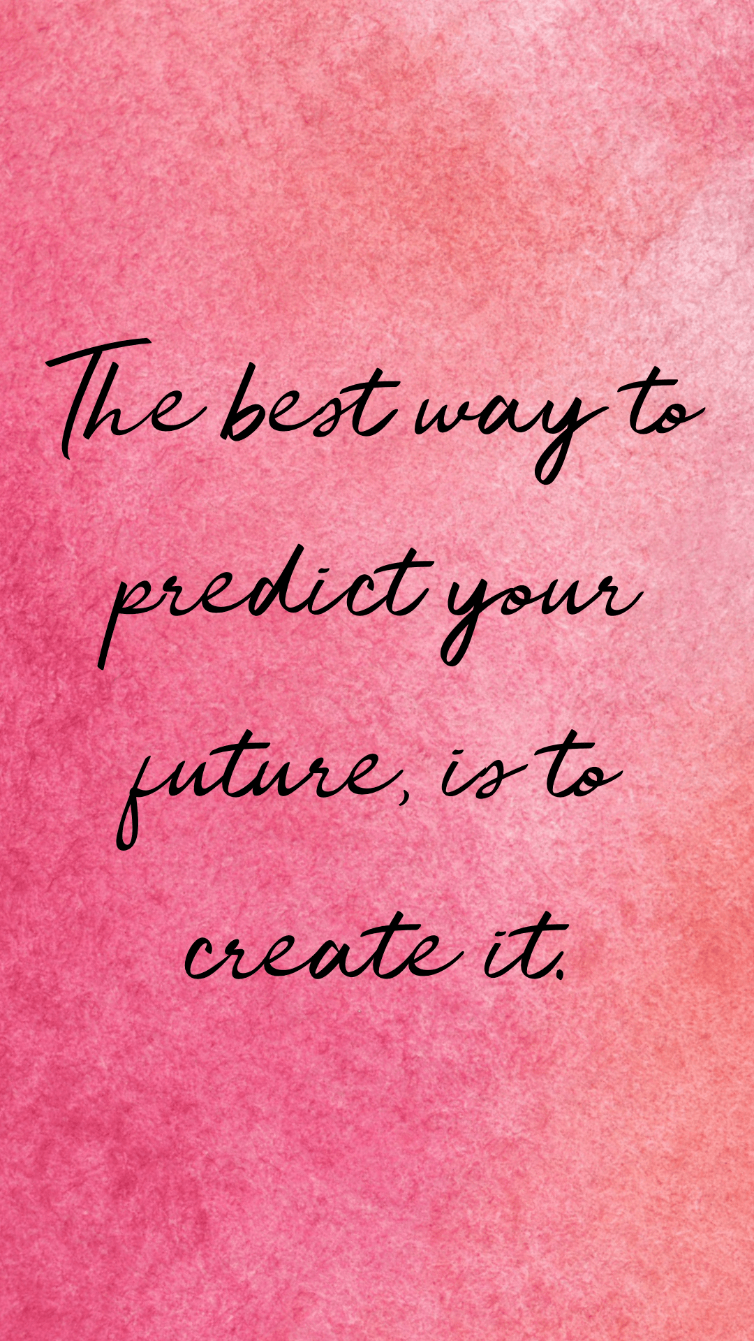 1080x1920 Phone wallpaper, phone background, quotes to live by, free quotes