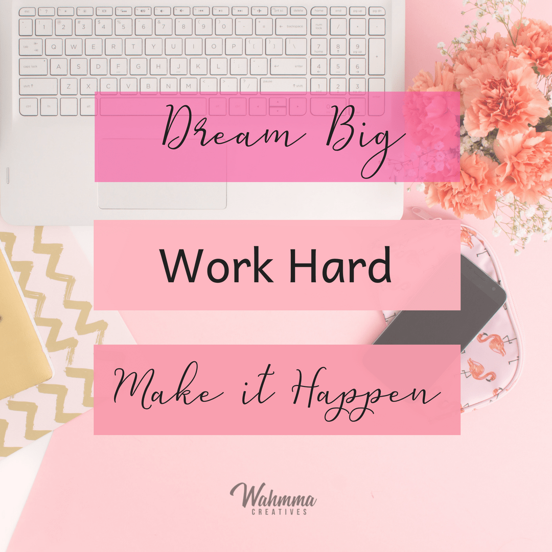 1080x1080 Dream big, work hard, make it happen!. Dream big work hard, Dream big, Quote cards