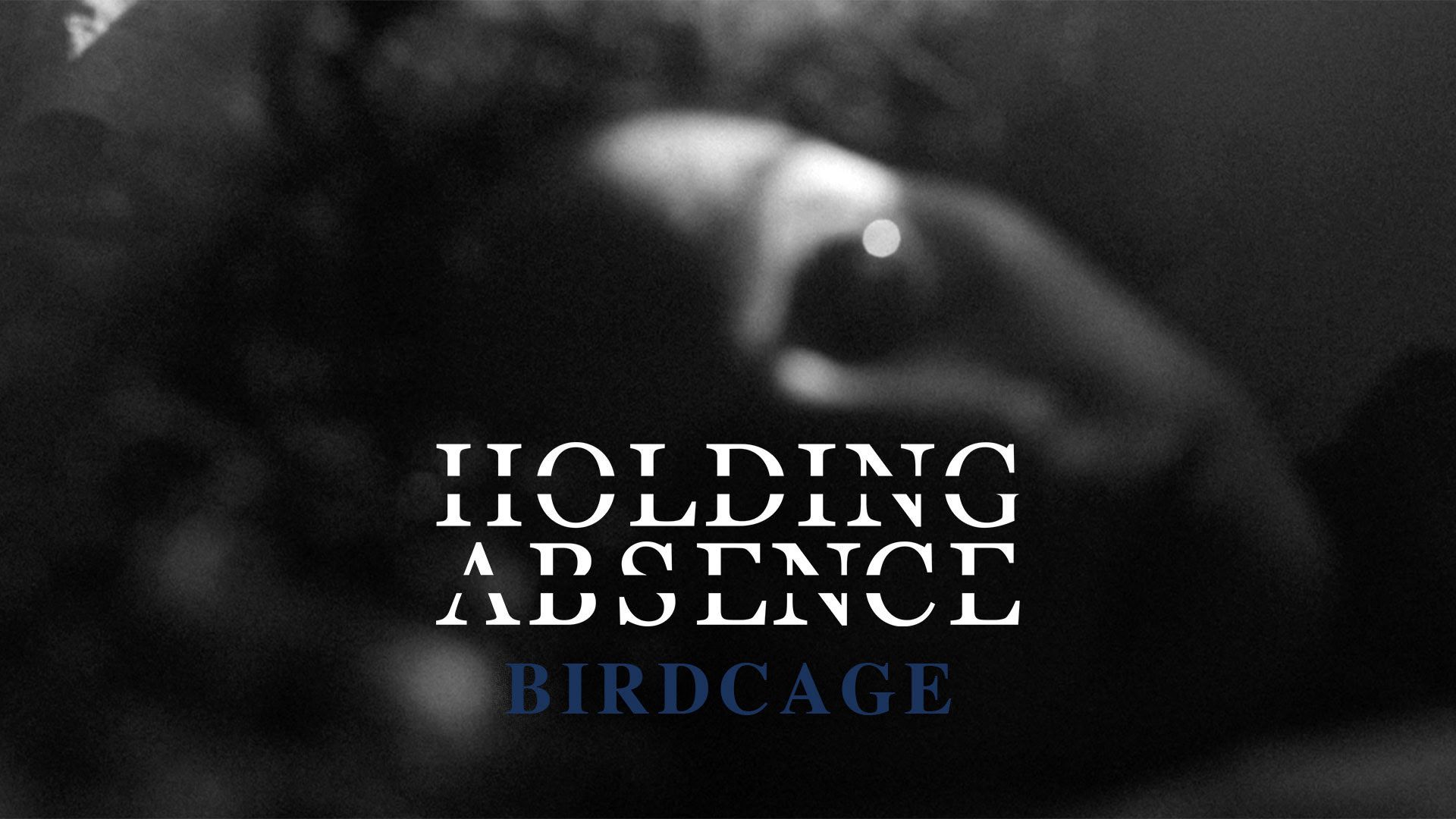 1920x1080 Holding Absence Release brand new single 'Birdcage'
